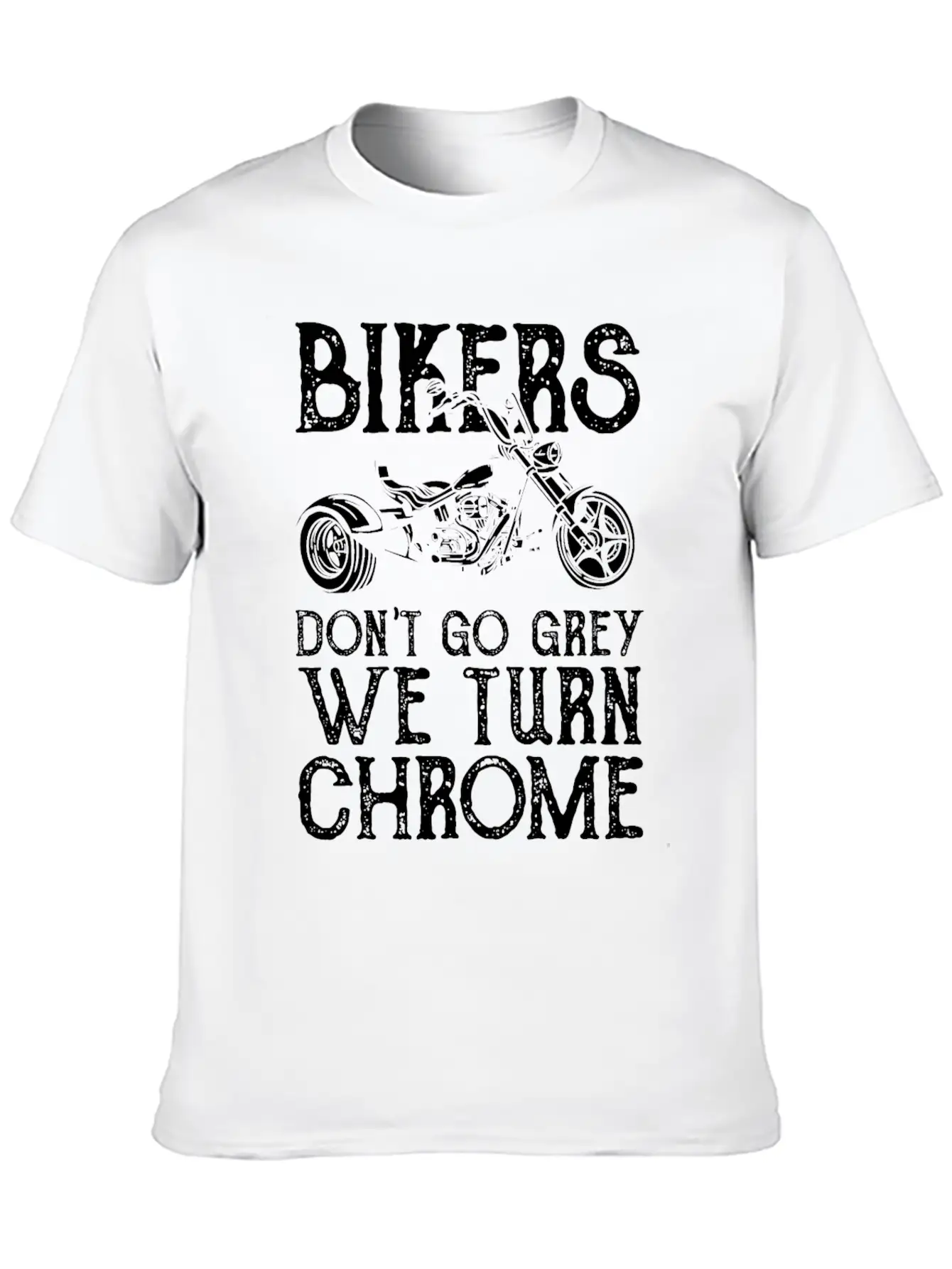Bikers Dont Go Grey We Turn Chrome Soft Cotton Short Sleeve Tee ¨C Unisex Wardrobe Staple