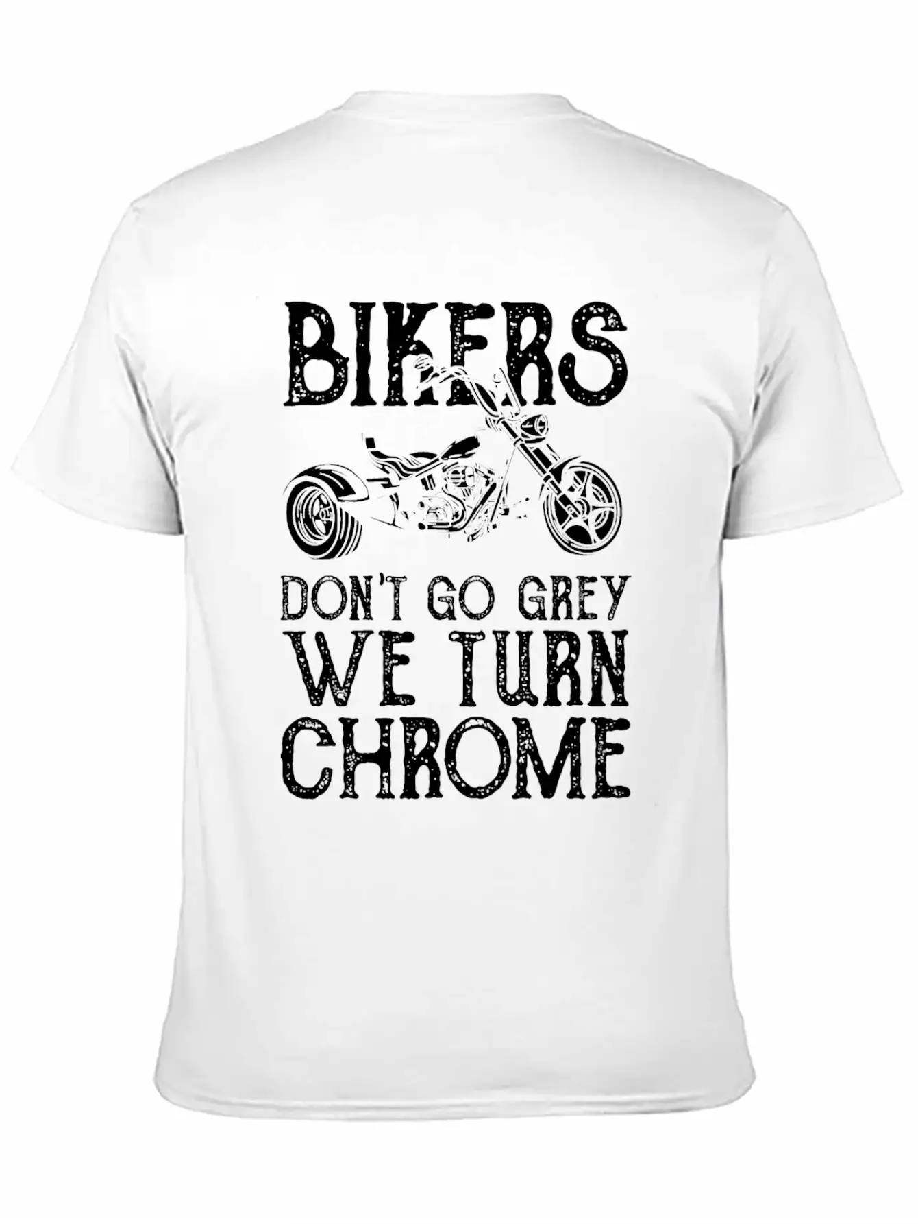 Bikers Dont Go Grey We Turn Chrome Soft Cotton Short Sleeve Tee ¨C Unisex Wardrobe Staple