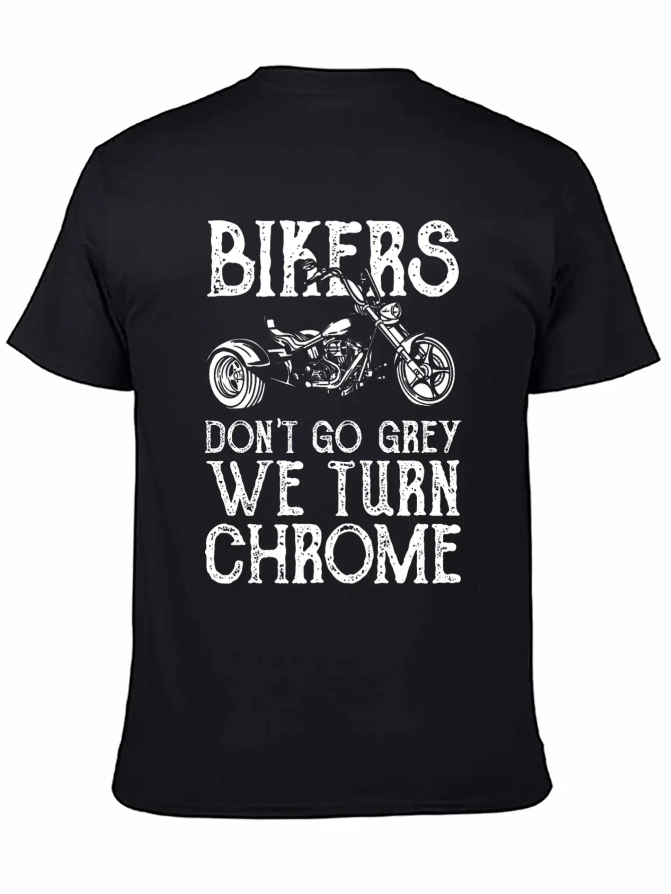 Bikers Dont Go Grey We Turn Chrome Soft Cotton Short Sleeve Tee ¨C Unisex Wardrobe Staple