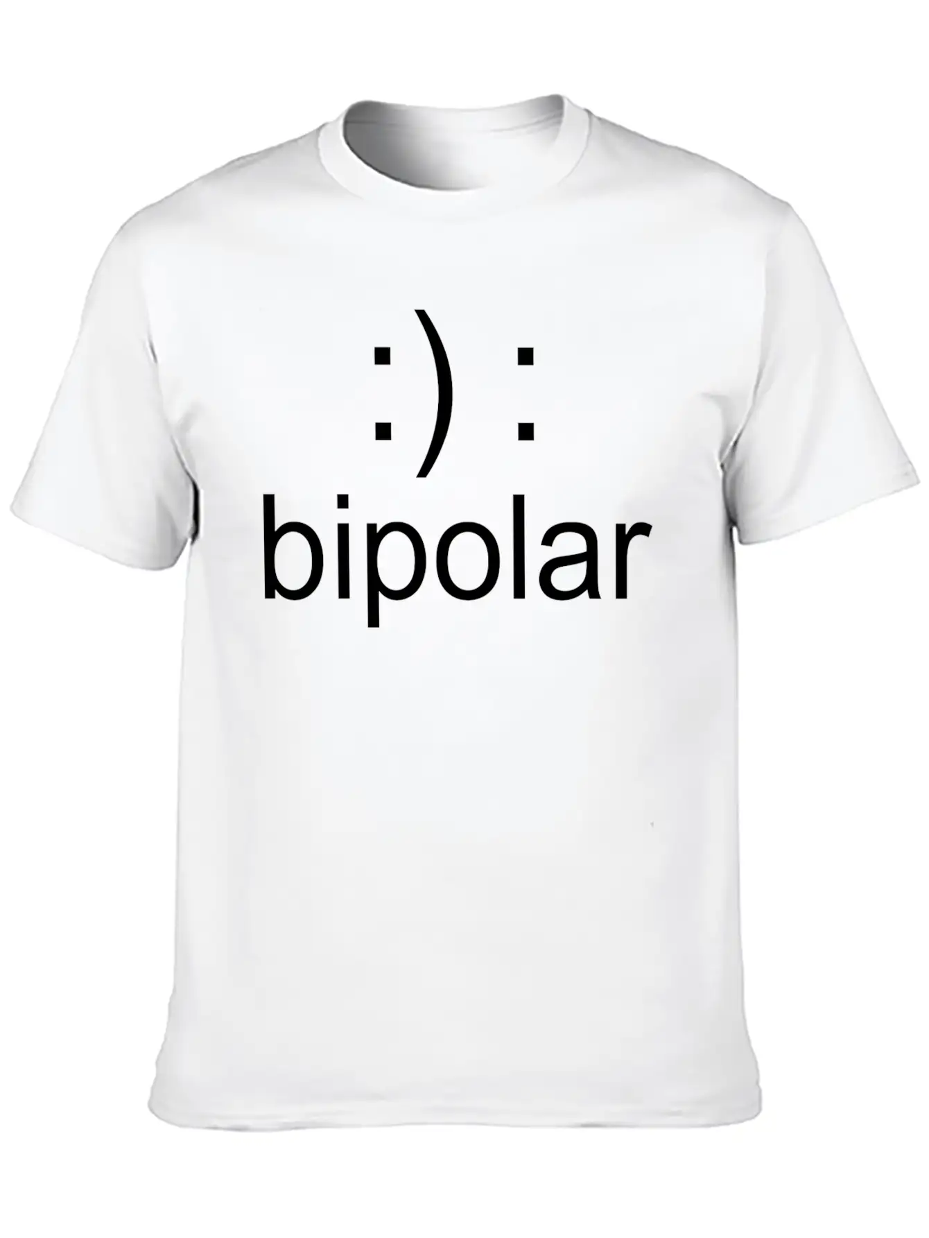 Bipolar - Not Crazy Just Bipolar Basic Graphic T-Shirt ¨C Daily Comfort In Soft Cotton