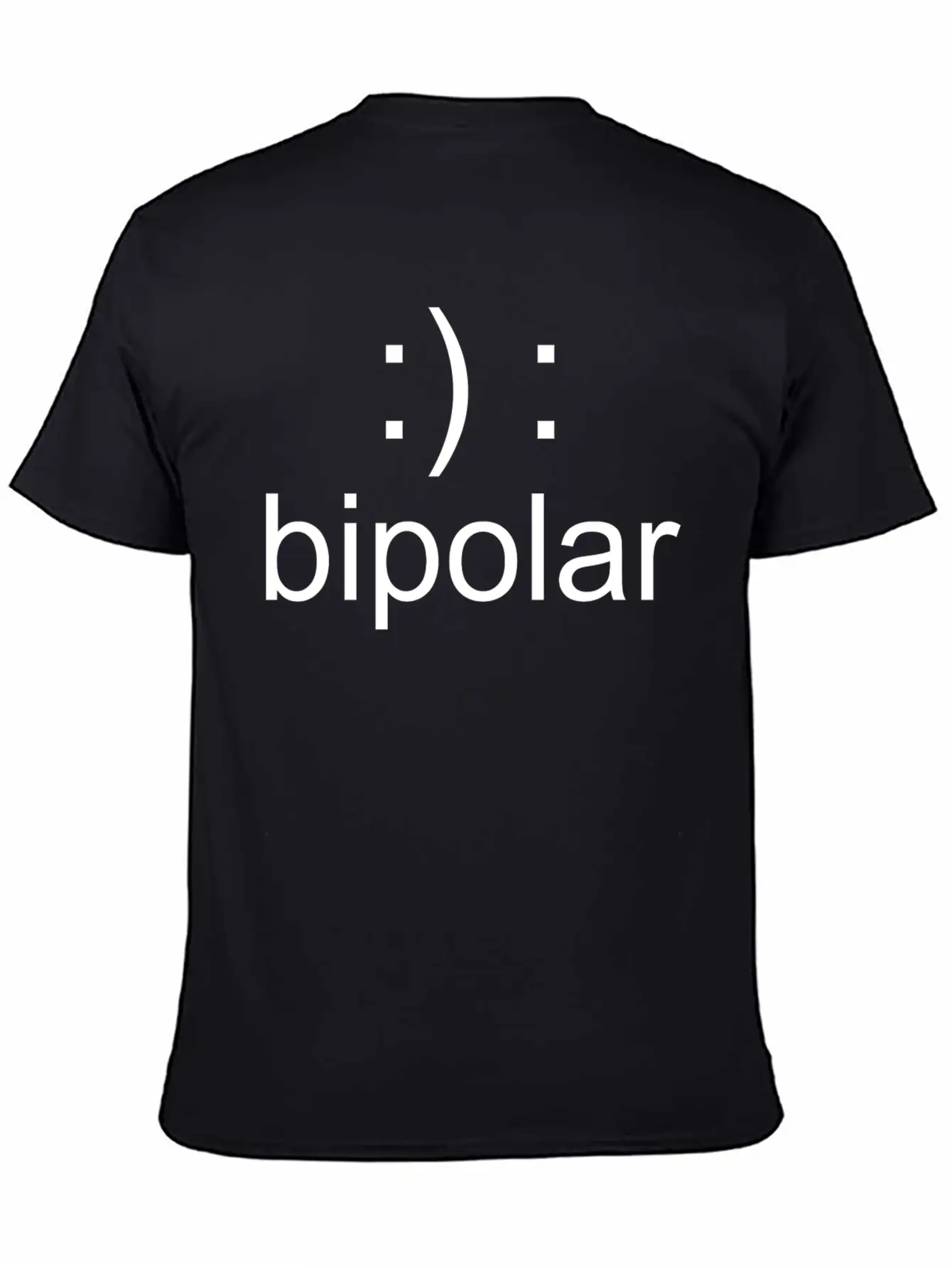 Bipolar - Not Crazy Just Bipolar Basic Graphic T-Shirt ¨C Daily Comfort In Soft Cotton