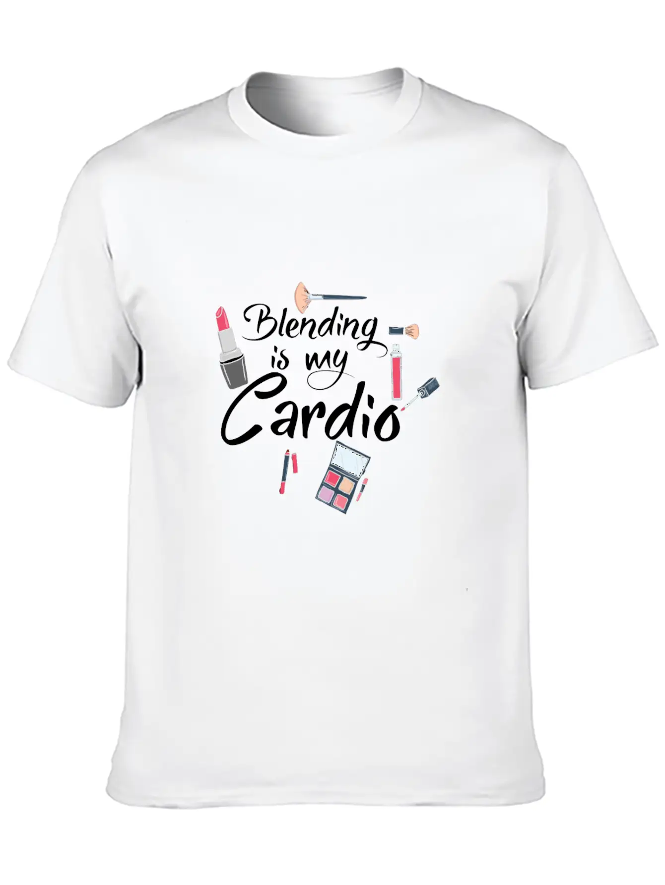 Blending Is My Cardio Makeup Artist Funny Beautici Soft Cotton Short Sleeve Tee ¨C Unisex Wardrobe Staple
