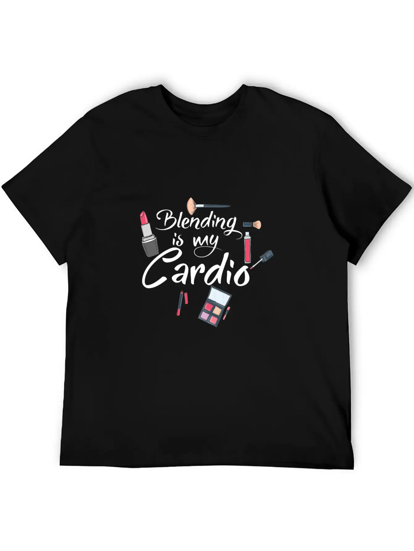 Blending Is My Cardio Makeup Artist Funny Beautici Soft Cotton Short Sleeve Tee ¨C Unisex Wardrobe Staple