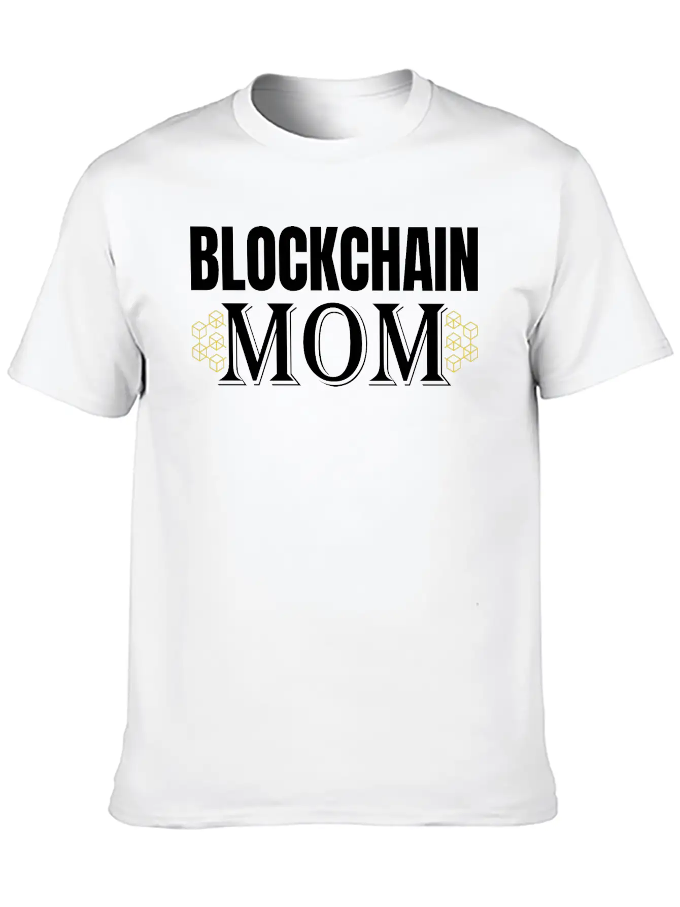 Blockchain Mom Cryptocurrency Mother's Day Gift Basic Graphic T-Shirt ¨C Daily Comfort In Soft Cotton