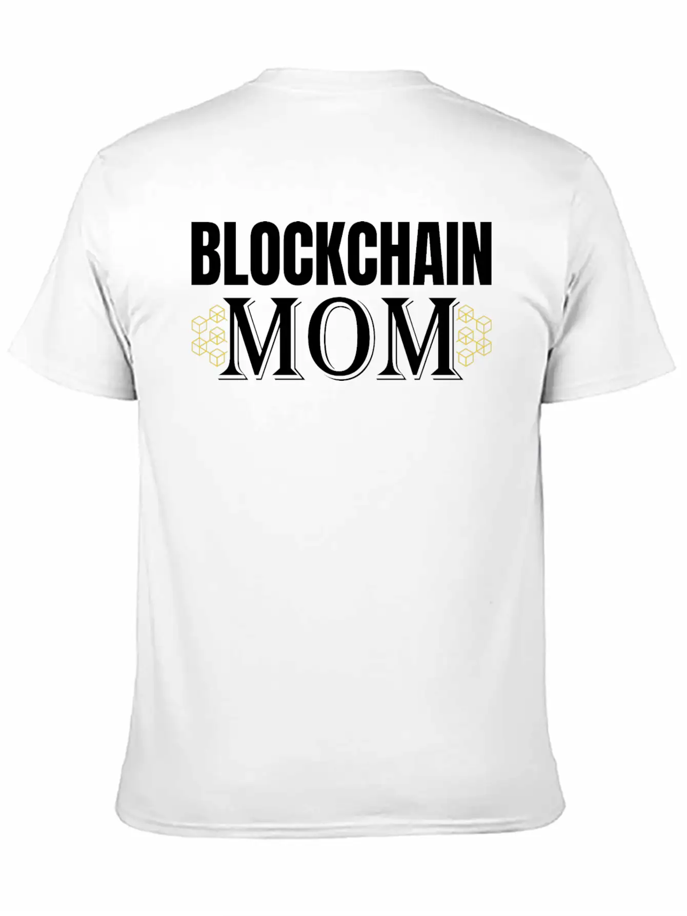 Blockchain Mom Cryptocurrency Mother's Day Gift Basic Graphic T-Shirt ¨C Daily Comfort In Soft Cotton