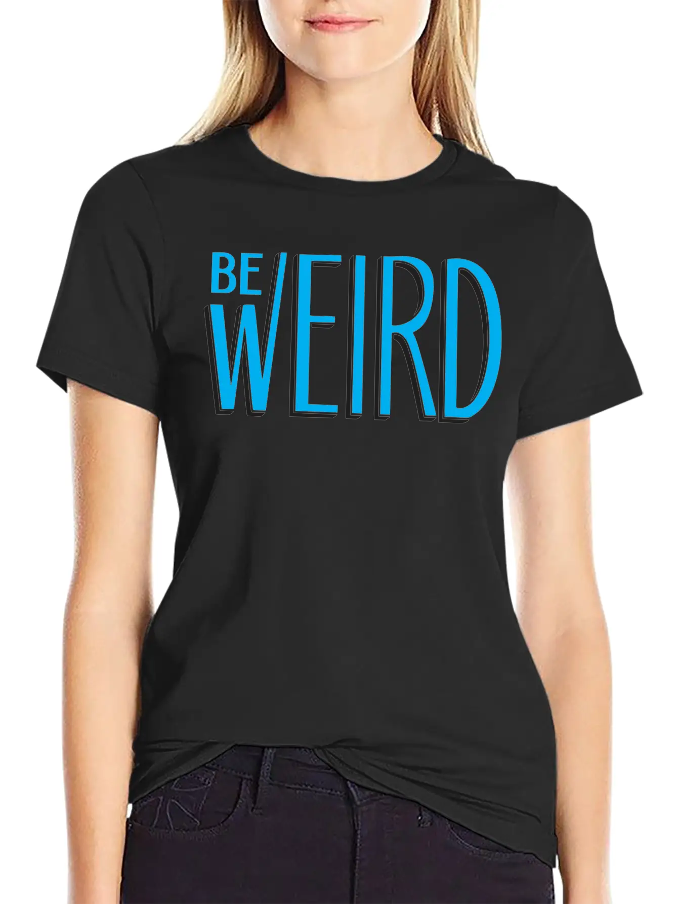 Blue Be Weird Essential Cotton Tee For Daily Outfits ¨C Unisex Style