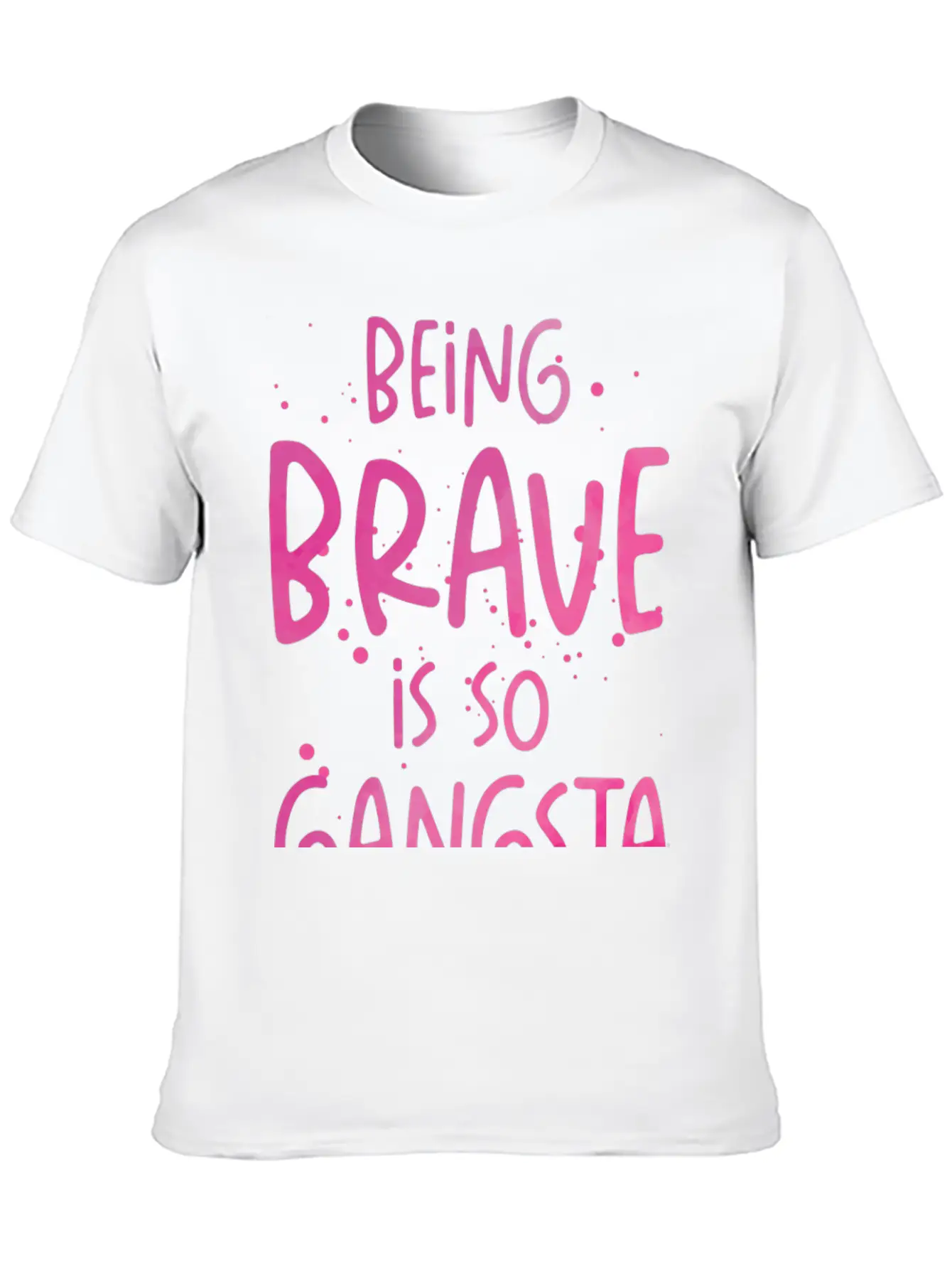 Brave Gangsta School Counselor Emotion Quotes Essential Cotton Tee For Daily Outfits ¨C Unisex Style
