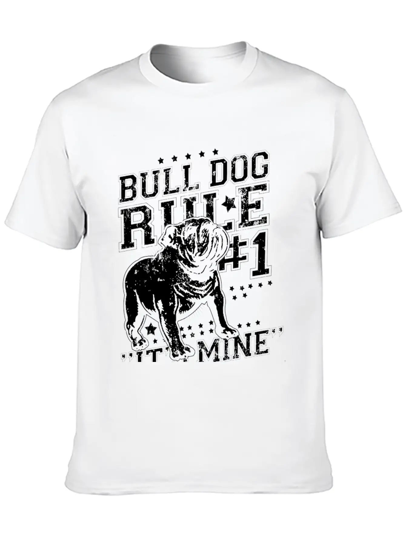 Bull Dog - Bull Dog Rule Number One T-shirt Basic Graphic T-Shirt ¨C Daily Comfort In Soft Cotton