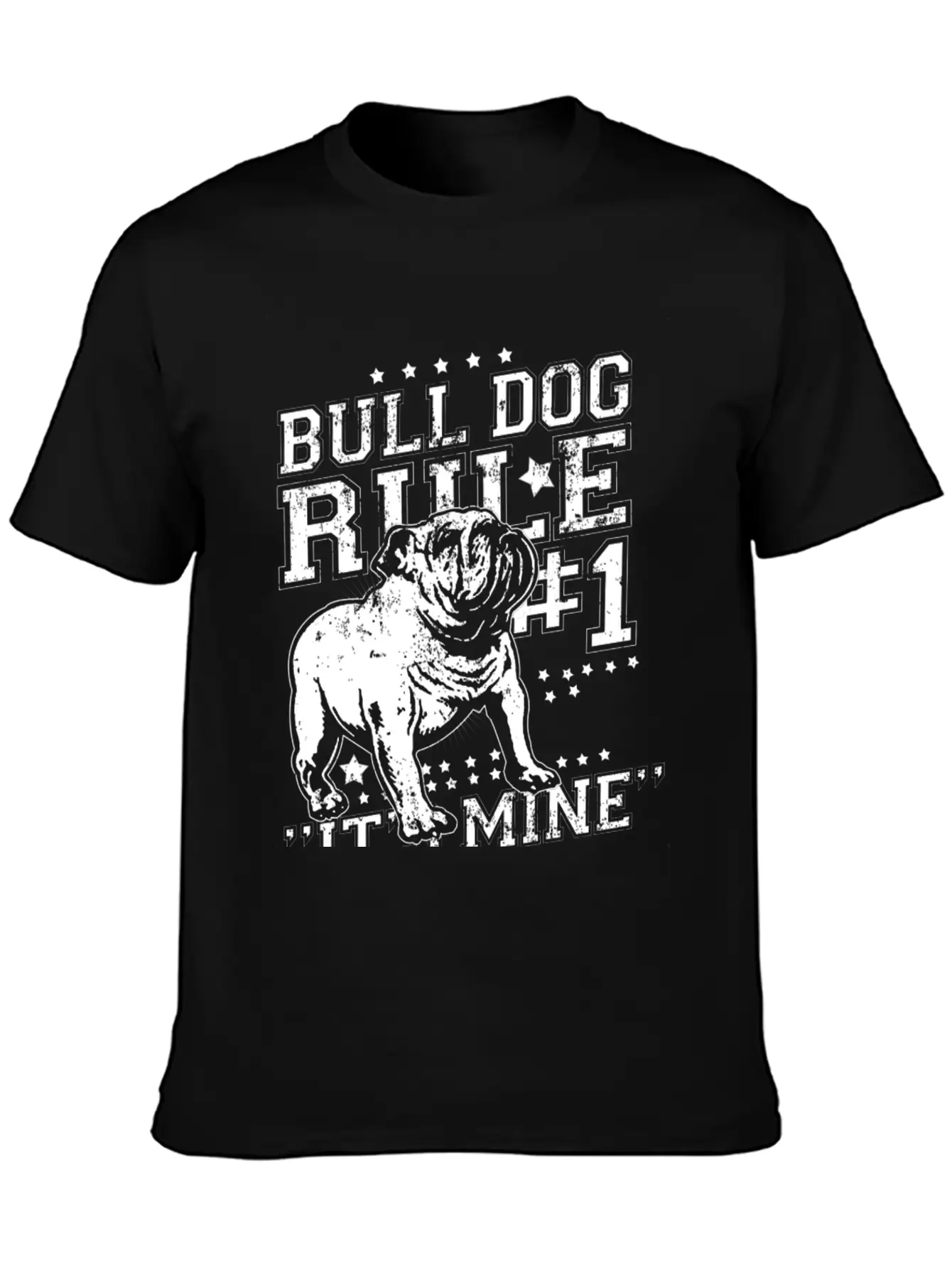 Bull Dog - Bull Dog Rule Number One T-shirt Basic Graphic T-Shirt ¨C Daily Comfort In Soft Cotton