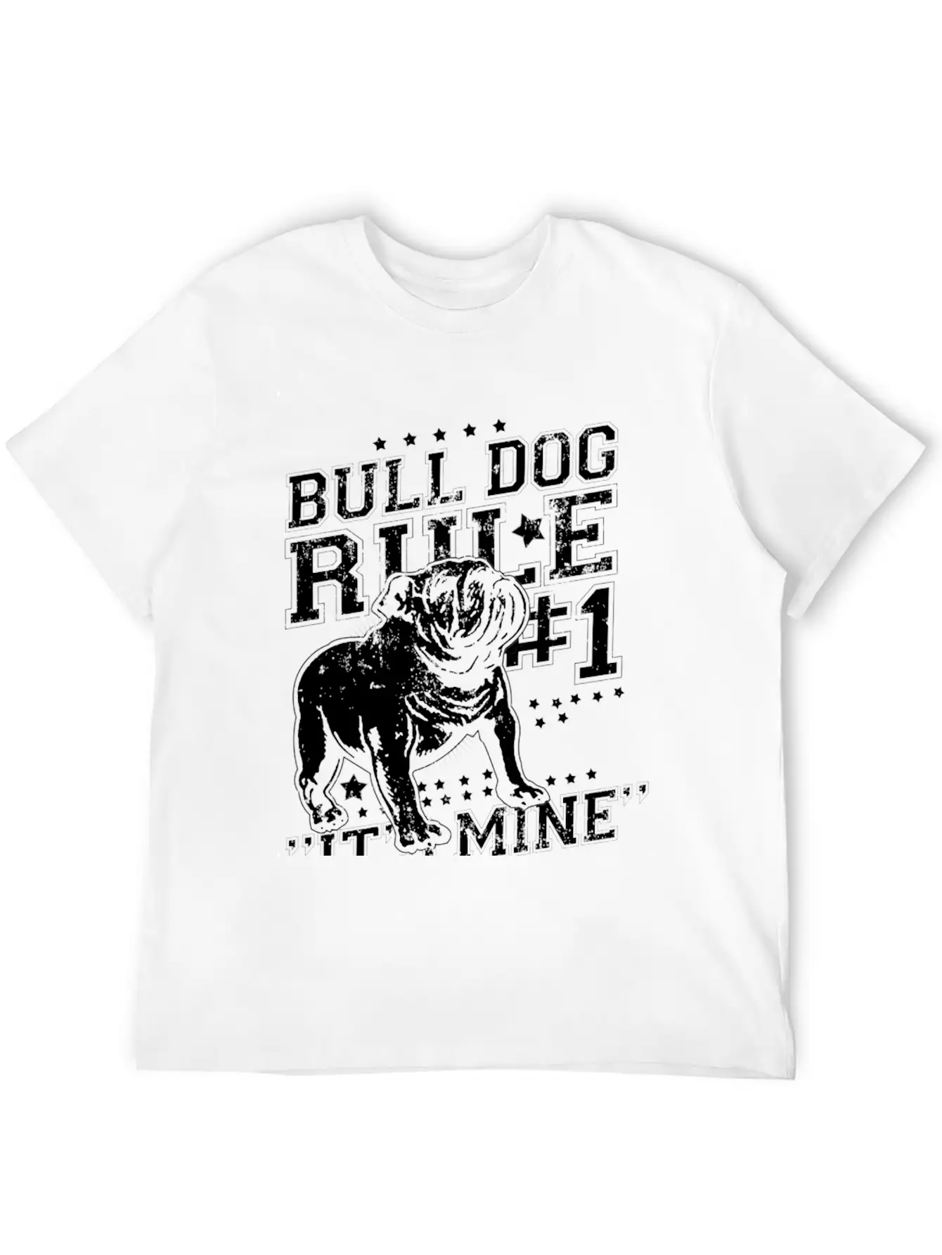 Bull Dog - Bull Dog Rule Number One T-shirt Basic Graphic T-Shirt ¨C Daily Comfort In Soft Cotton