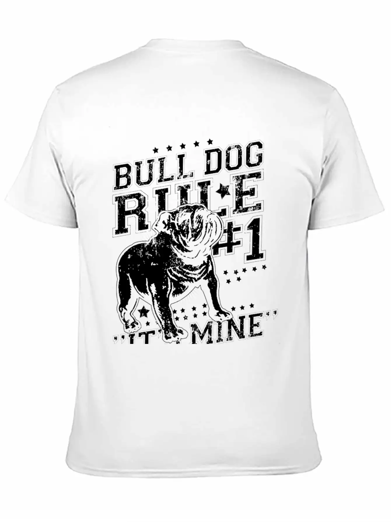 Bull Dog - Bull Dog Rule Number One T-shirt Basic Graphic T-Shirt ¨C Daily Comfort In Soft Cotton