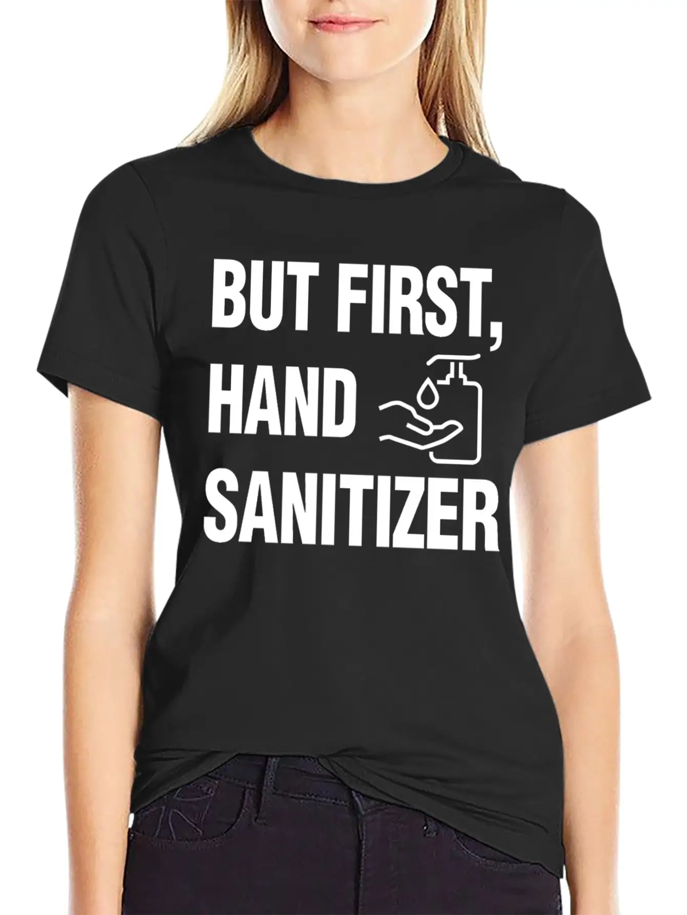 But First Hand Sanitizer Hygiene And Cleanliness F Essential Cotton Tee For Daily Outfits ¨C Unisex Style