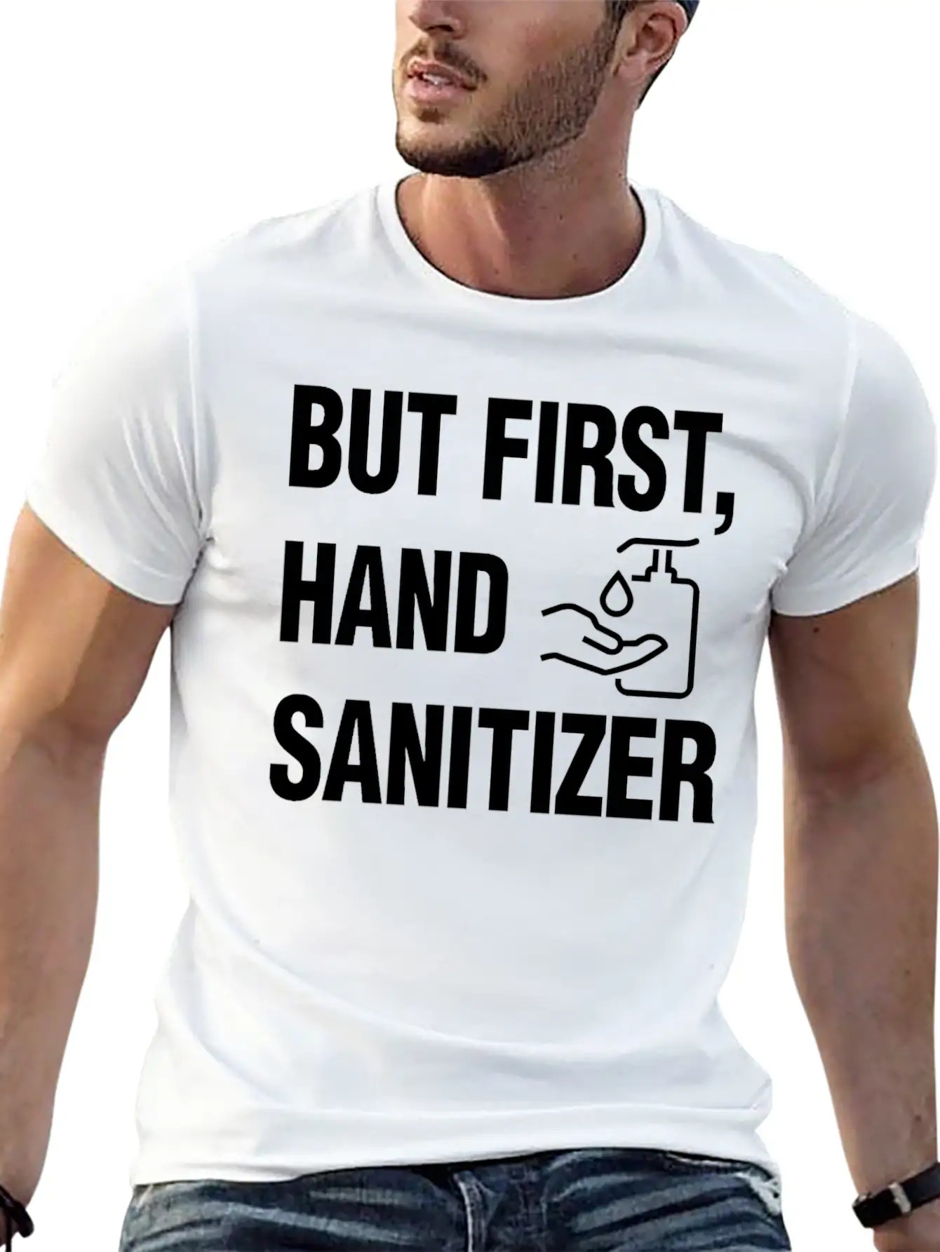 But First Hand Sanitizer Hygiene And Cleanliness F Essential Cotton Tee For Daily Outfits ¨C Unisex Style