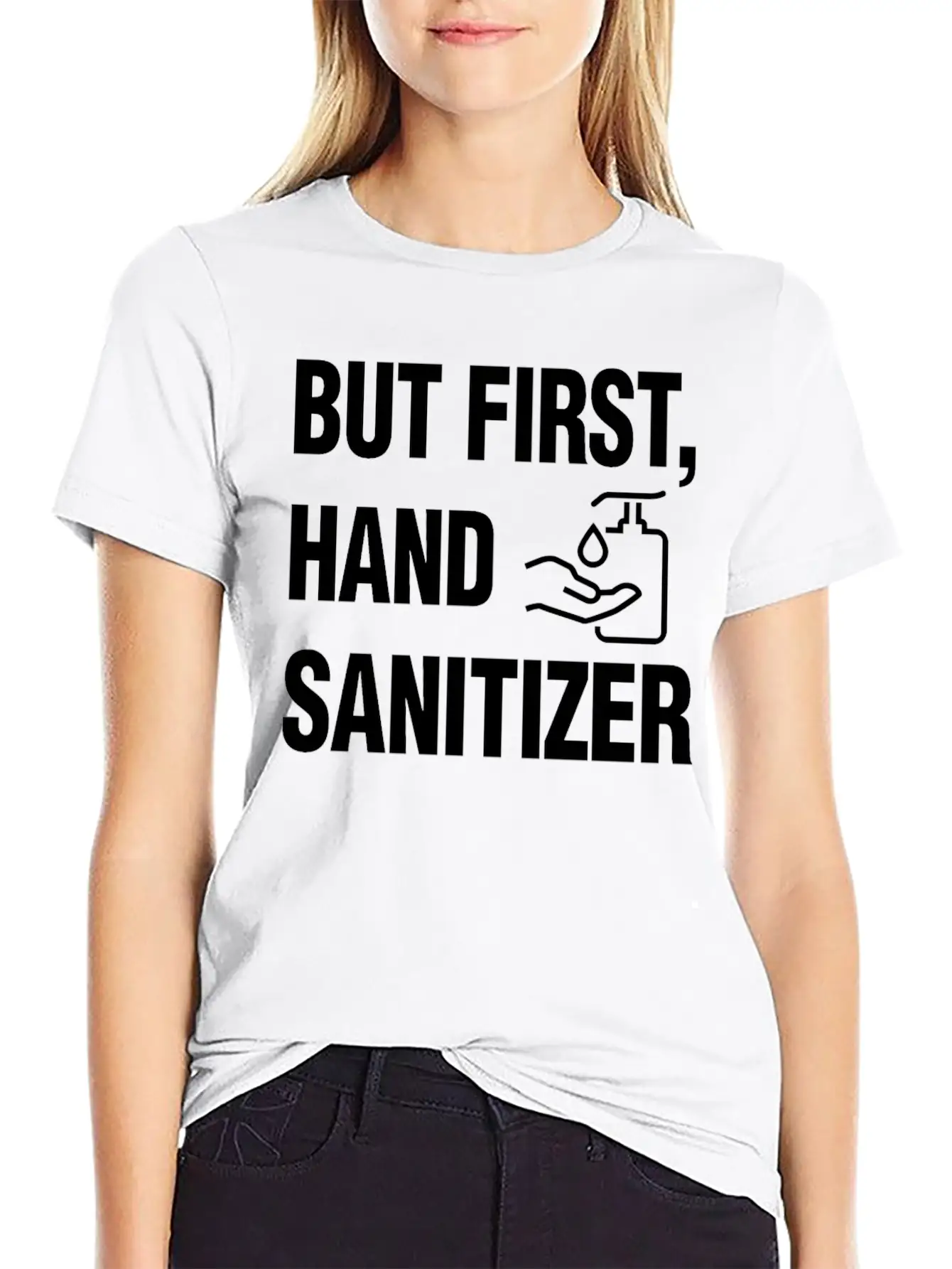 But First Hand Sanitizer Hygiene And Cleanliness F Essential Cotton Tee For Daily Outfits ¨C Unisex Style
