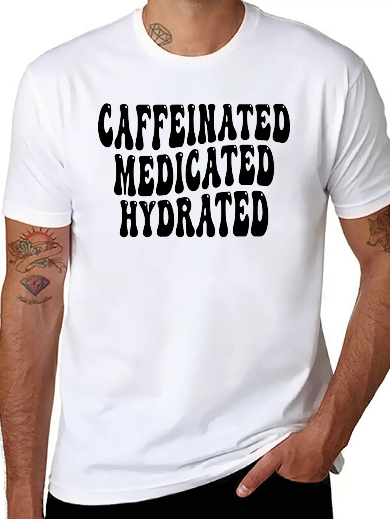 Caffeinated Medicated Hydrated Nurse Teacher Sayin Basic Graphic T-Shirt ¨C Daily Comfort In Soft Cotton