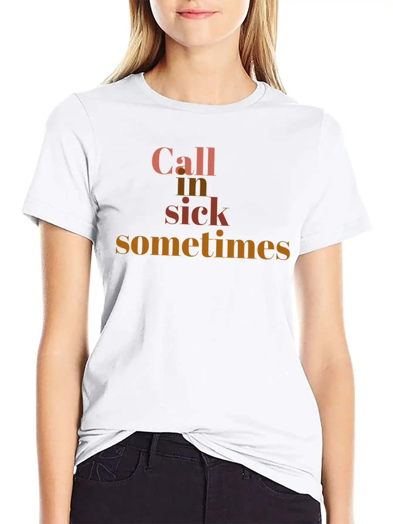 Call In Sick Basic Graphic T-Shirt ¨C Daily Comfort In Soft Cotton