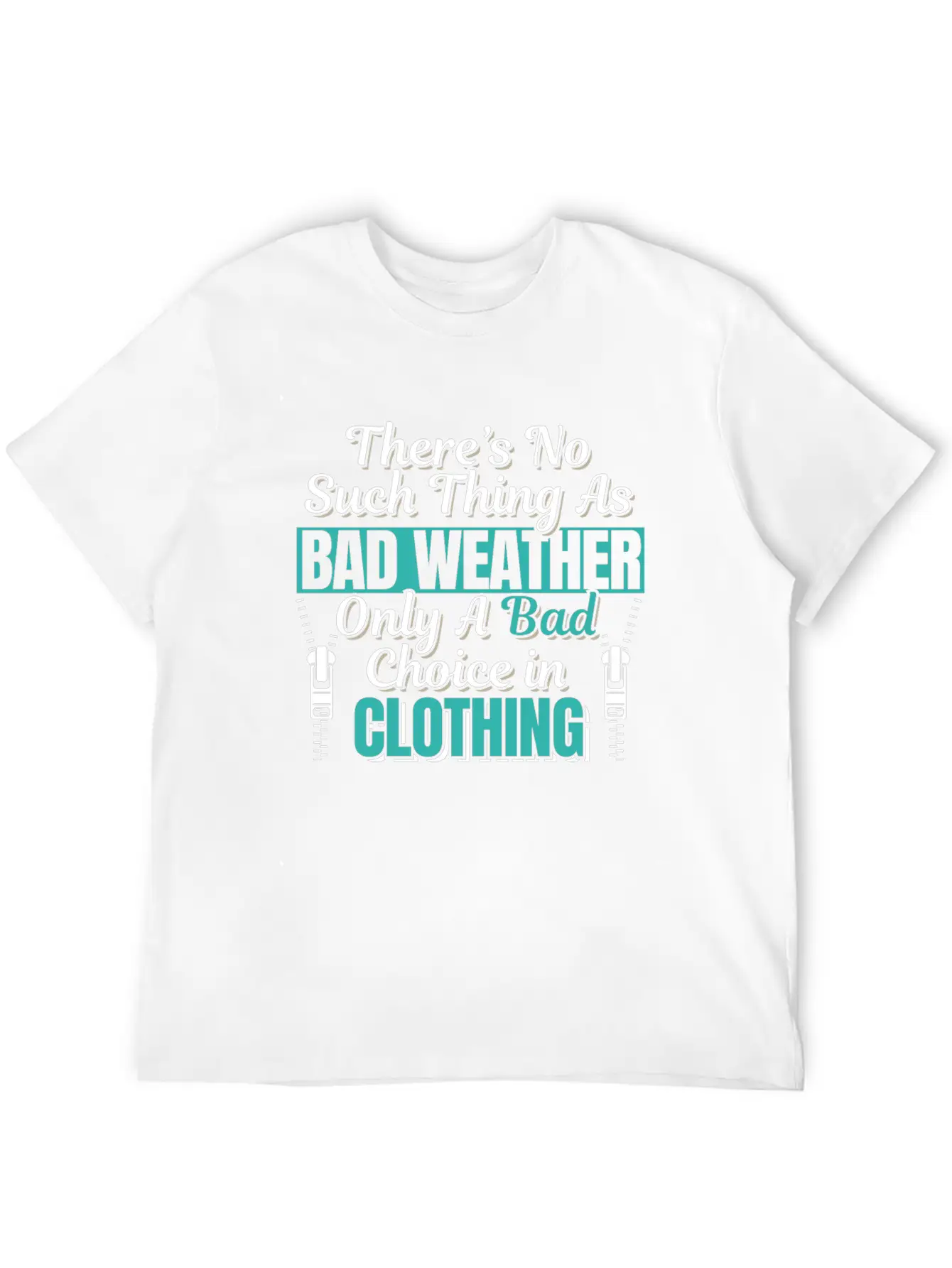 Camping Hiking Outdoor Bad Weather Quote Essential Cotton Tee For Daily Outfits ¨C Unisex Style