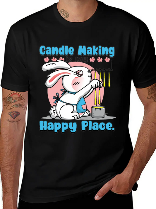 Candle Making Is My Happy Place. Soft Cotton Short Sleeve Tee ¨C Unisex Wardrobe Staple