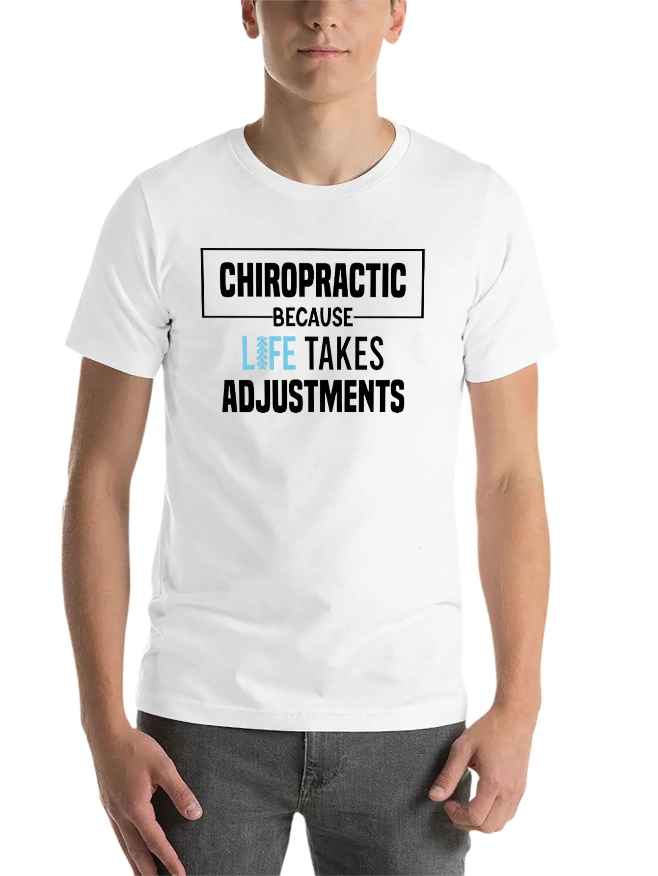 Chiropractic Because Life Takes Adjustments Soft Cotton Short Sleeve Tee ¨C Unisex Wardrobe Staple