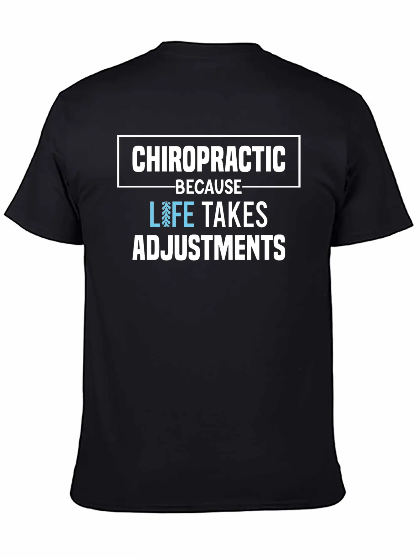 Chiropractic Because Life Takes Adjustments Soft Cotton Short Sleeve Tee ¨C Unisex Wardrobe Staple