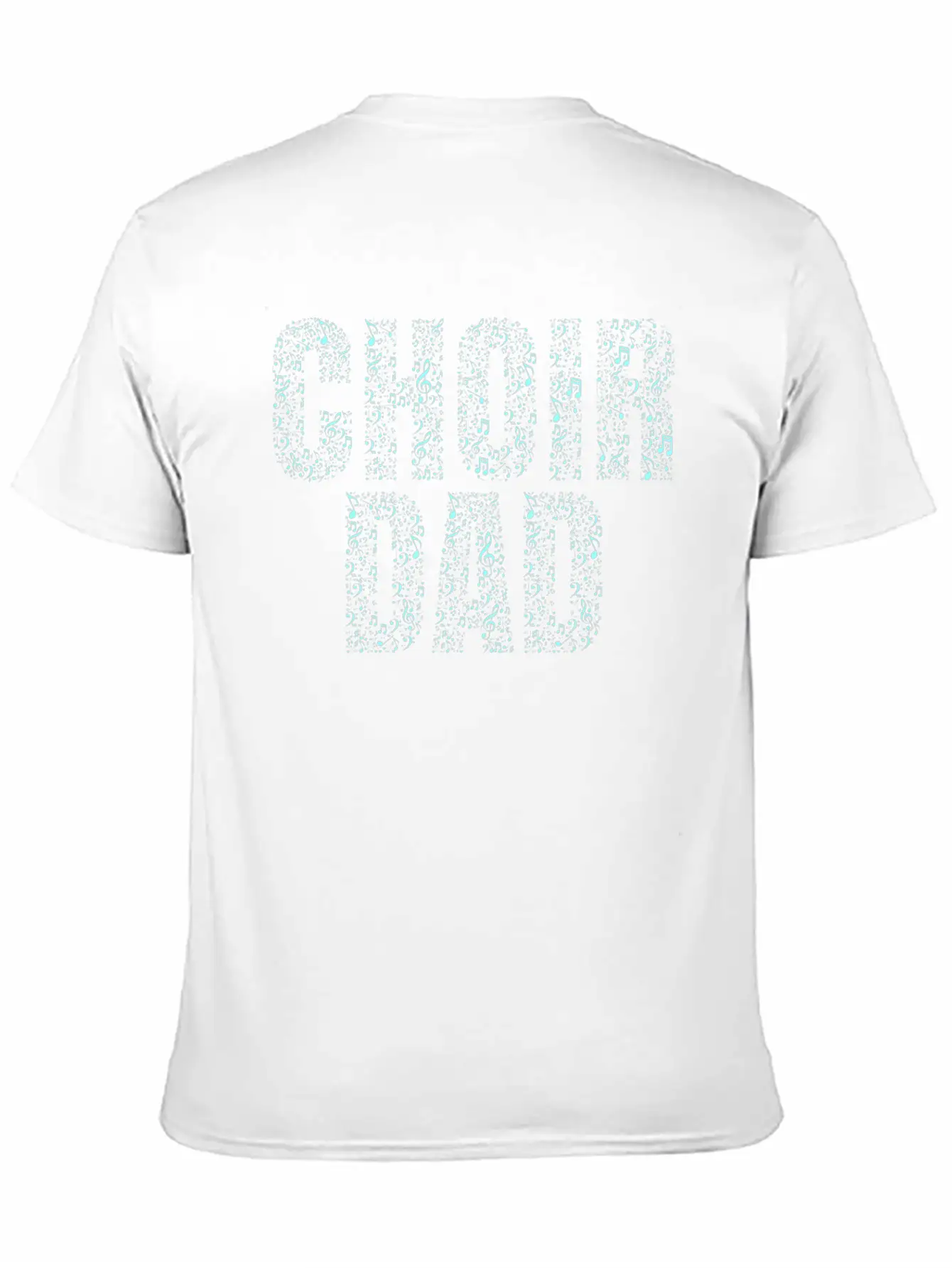 Choir Dad Perfect T-Shirt For Choir Fathers Basic Graphic T-Shirt ¨C Daily Comfort In Soft Cotton