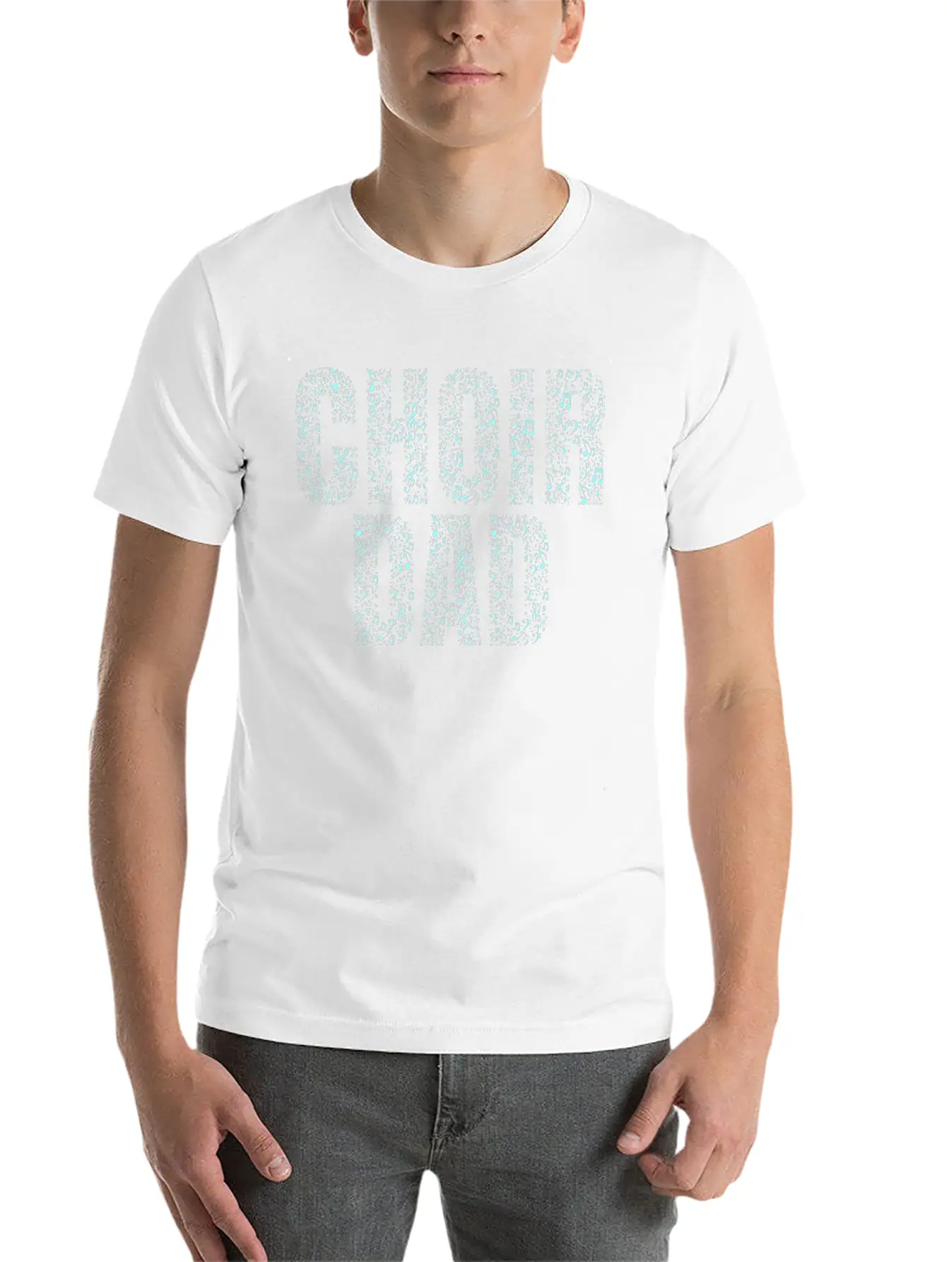 Choir Dad Perfect T-Shirt For Choir Fathers Basic Graphic T-Shirt ¨C Daily Comfort In Soft Cotton