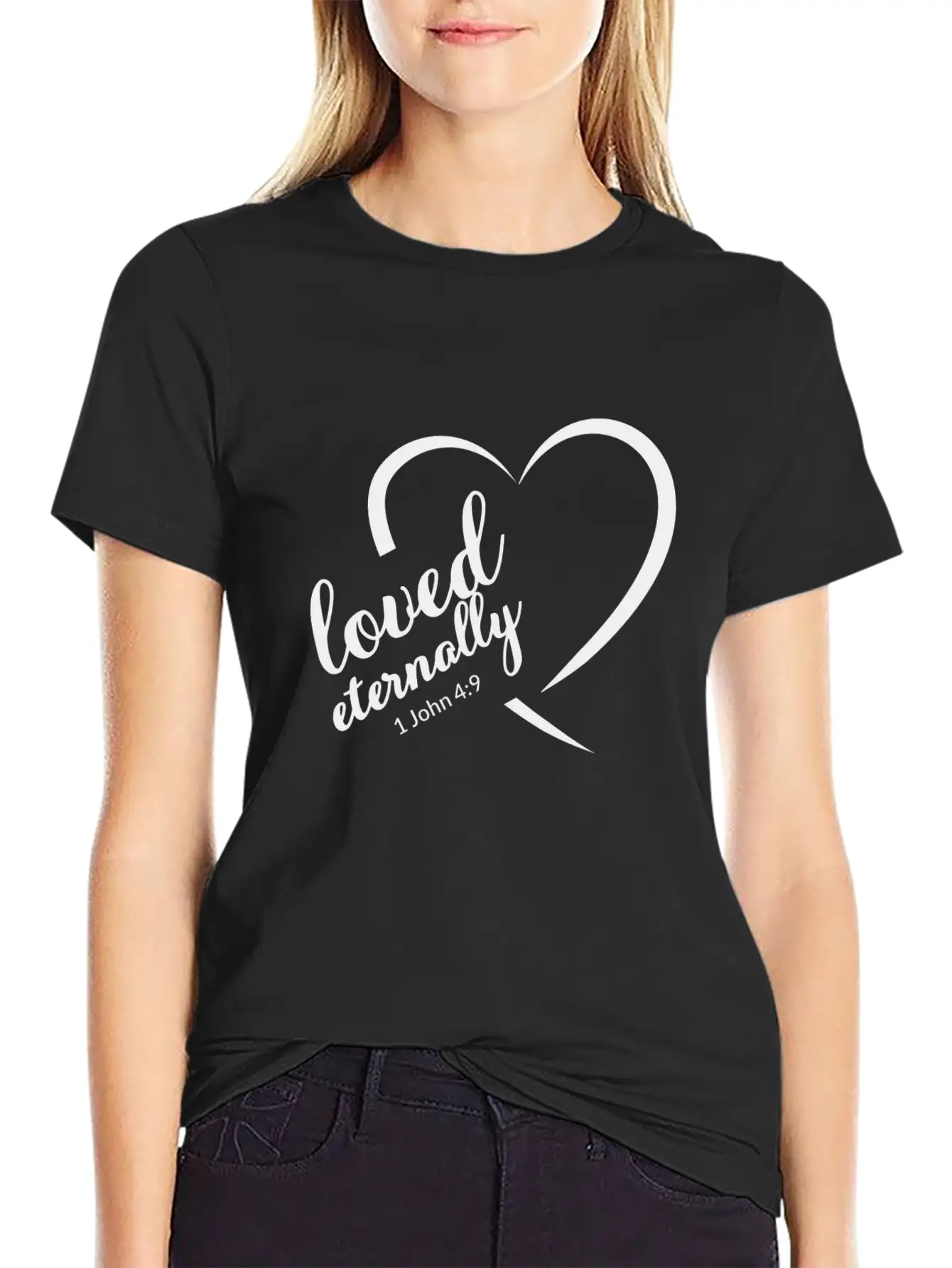 Christian Designs Loved Eternally 1 John 4 Verse 9 Soft Cotton Short Sleeve Tee ¨C Unisex Wardrobe Staple