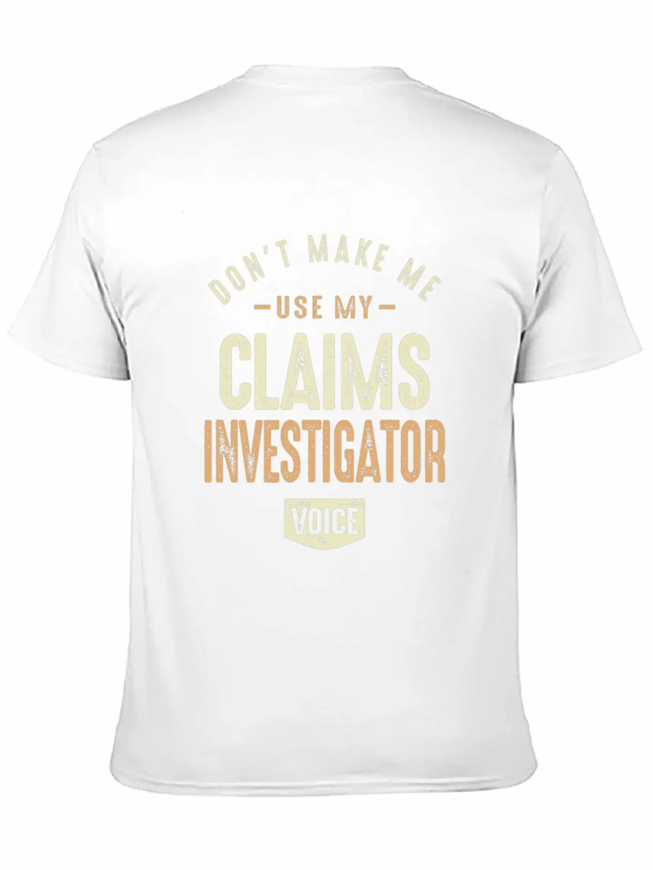 Claims Investigator Voice Basic Graphic T-Shirt ¨C Daily Comfort In Soft Cotton