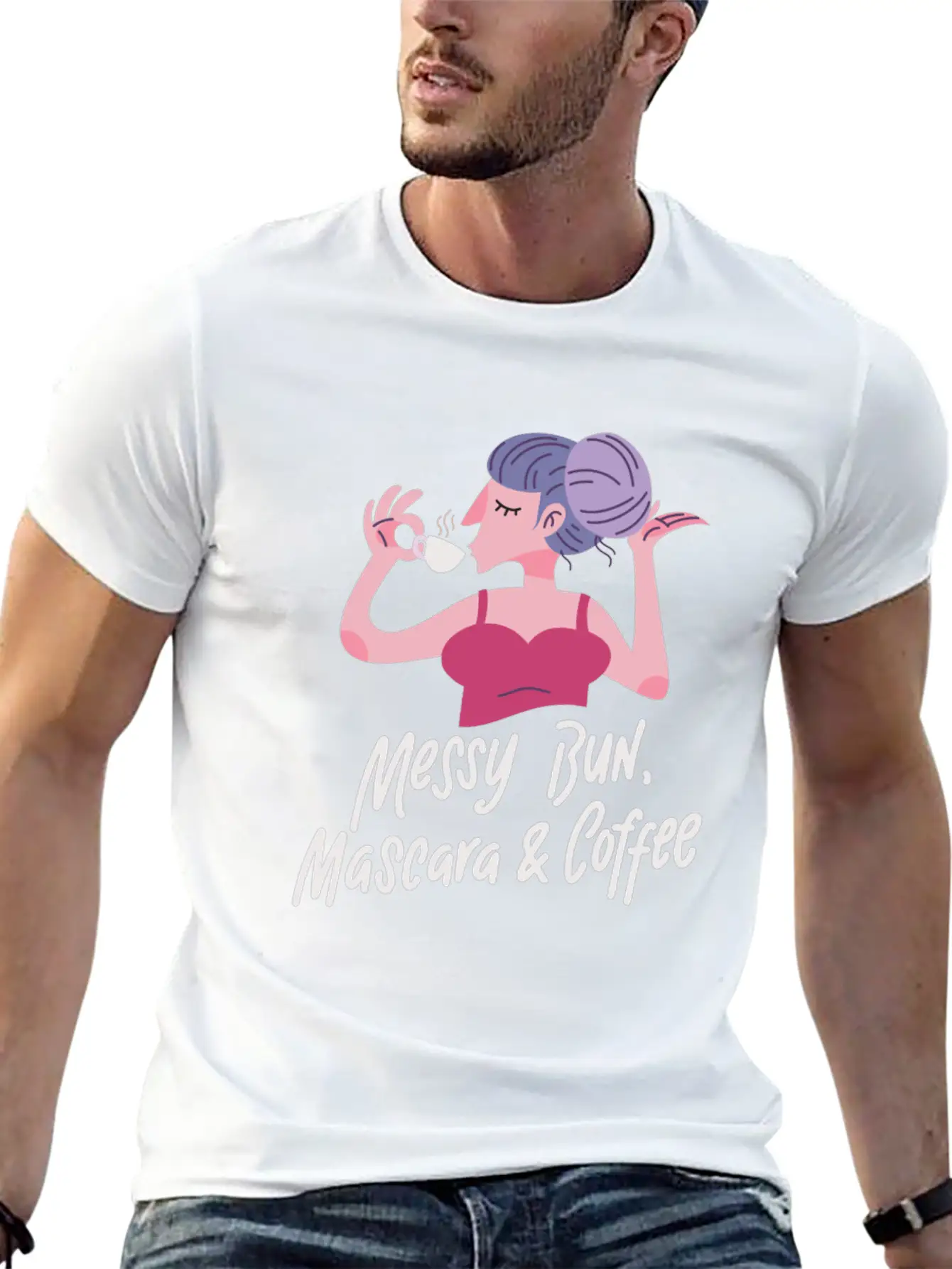 COFFEE / MAKEUP: Messy Bun And Mascara Basic Graphic T-Shirt ¨C Daily Comfort In Soft Cotton