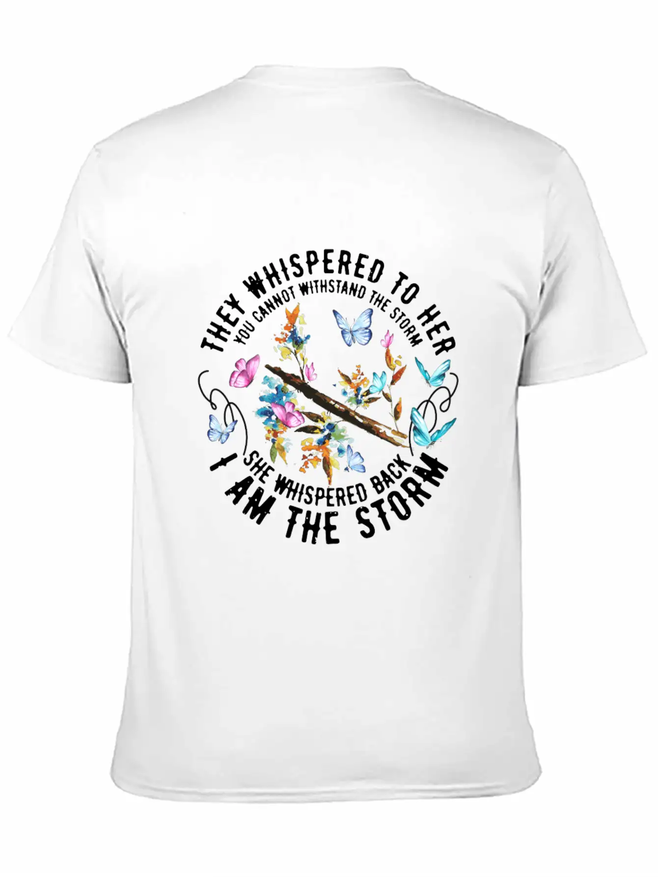 Colorful Butterflies I Am The Storm - Feminist Essential Cotton Tee For Daily Outfits ¨C Unisex Style