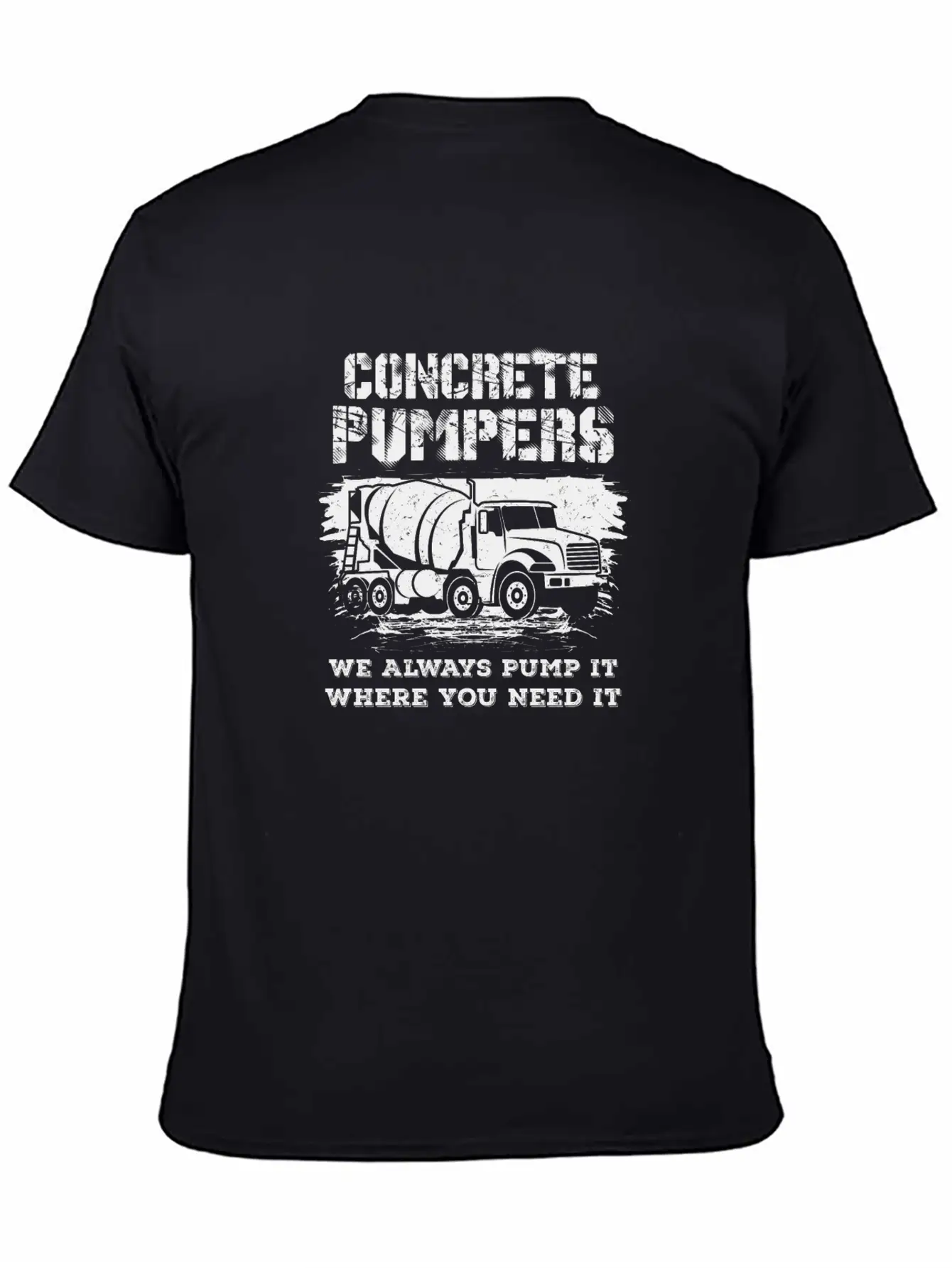Concrete Pumpers We Always Pump It II Gift Essential Cotton Tee For Daily Outfits ¨C Unisex Style