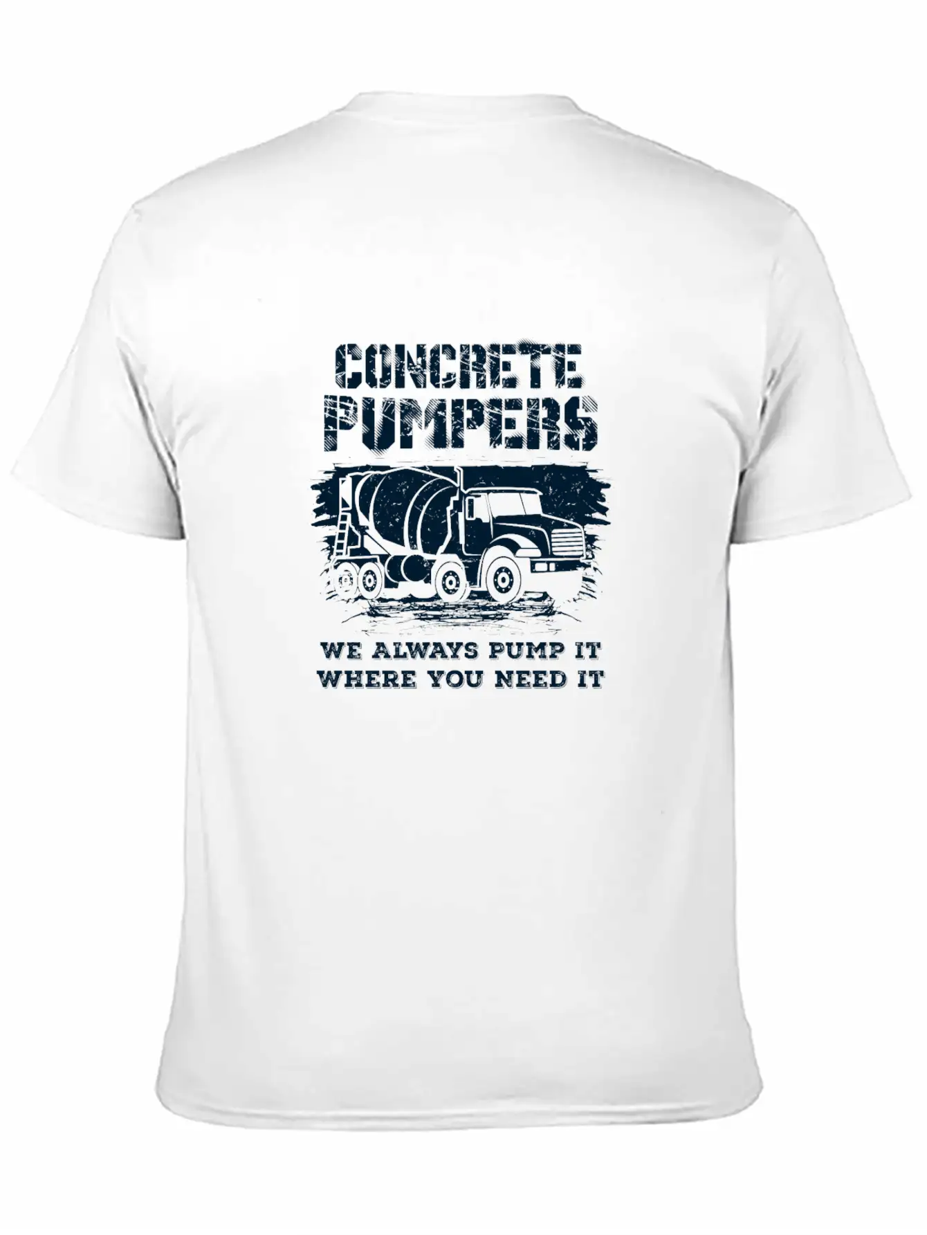 Concrete Pumpers We Always Pump It II Gift Essential Cotton Tee For Daily Outfits ¨C Unisex Style