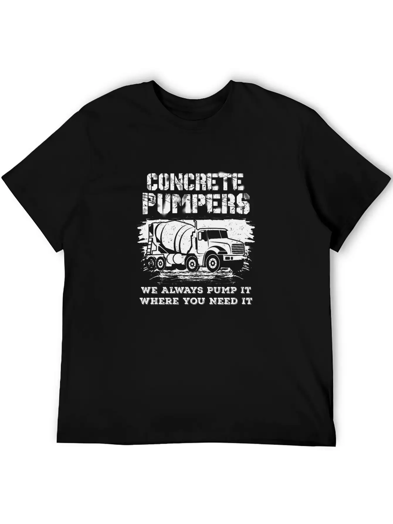 Concrete Pumpers We Always Pump It II Gift Essential Cotton Tee For Daily Outfits ¨C Unisex Style