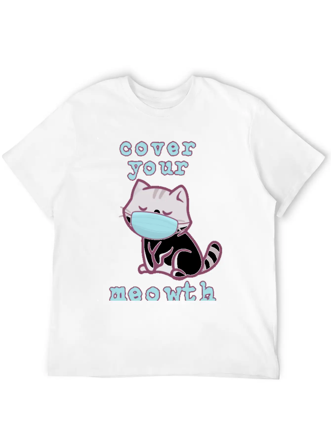 Cover Your Meo Wth Kitten Wearing A Face Mask Cats Essential Cotton Tee For Daily Outfits ¨C Unisex Style
