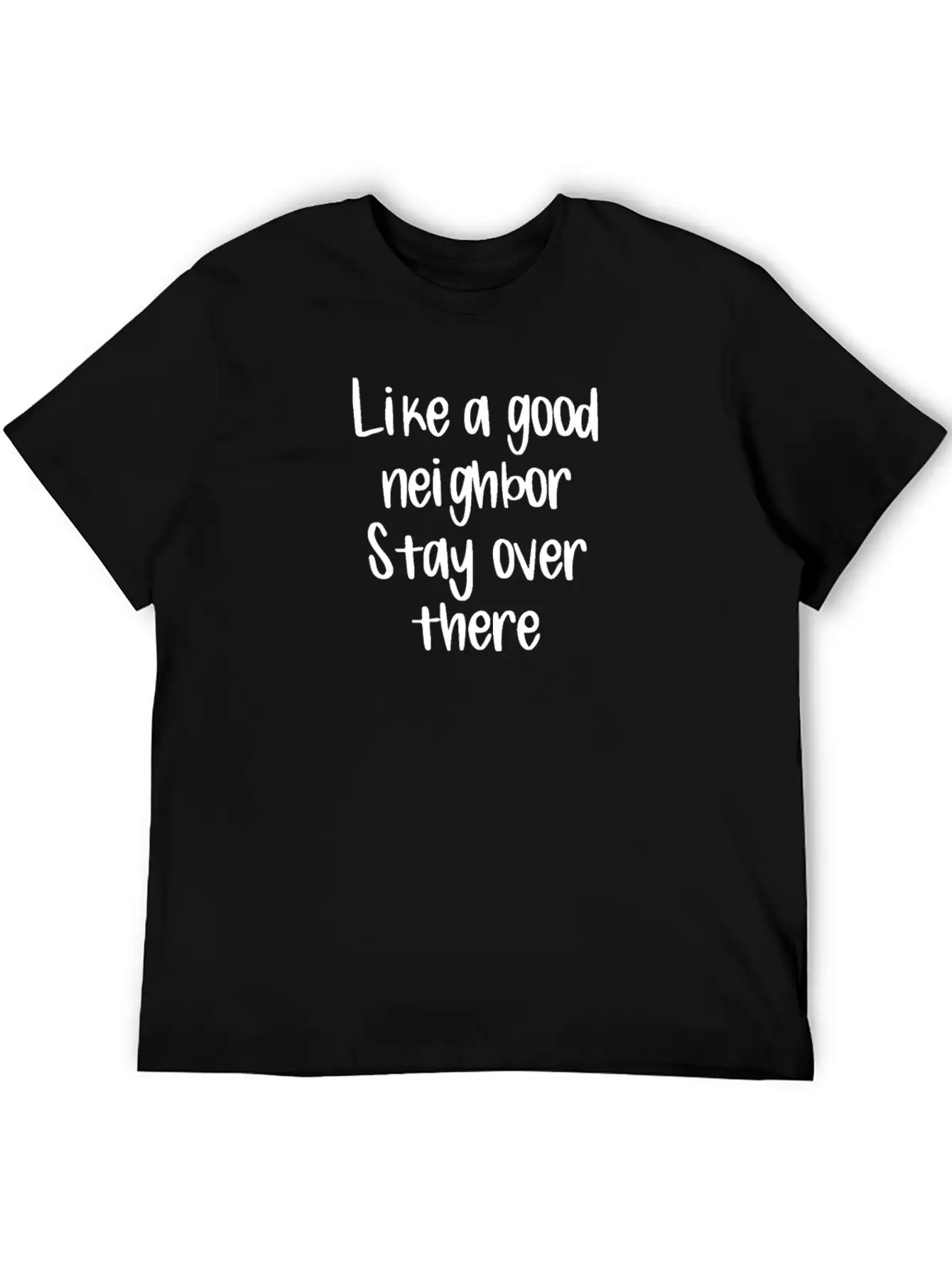 Covid19 Quarantine Like A Good Neighbor Stay Over Essential Cotton Tee For Daily Outfits ¨C Unisex Style