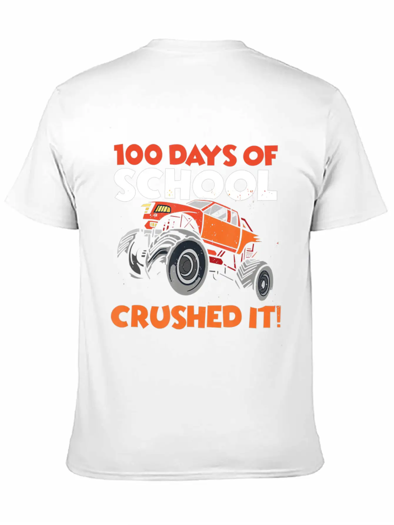 Crushed 100 Days Of School Monster Truck 100th Day Basic Graphic T-Shirt ¨C Daily Comfort In Soft Cotton