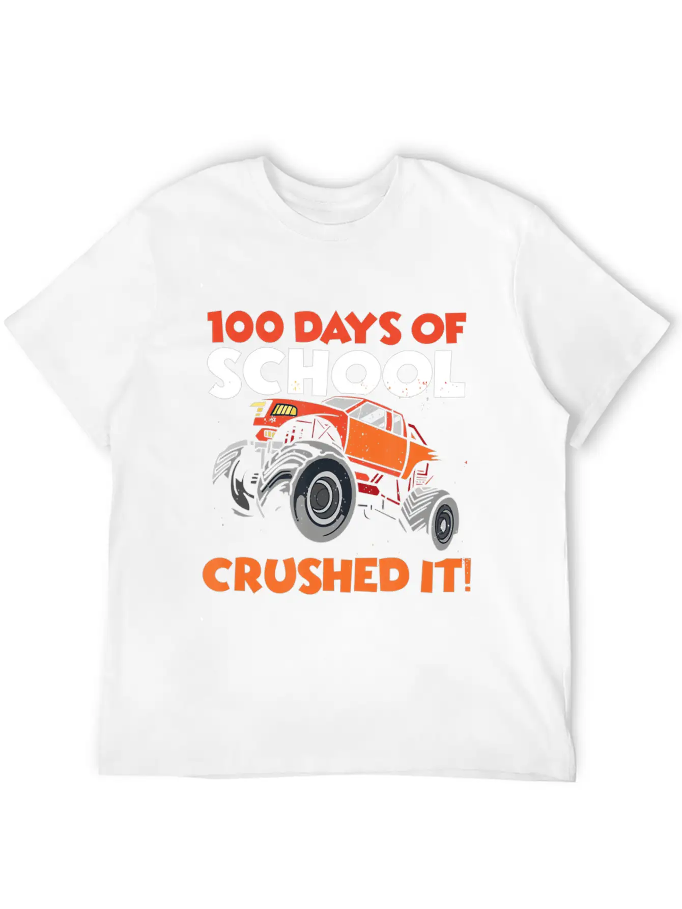 Crushed 100 Days Of School Monster Truck 100th Day Basic Graphic T-Shirt ¨C Daily Comfort In Soft Cotton
