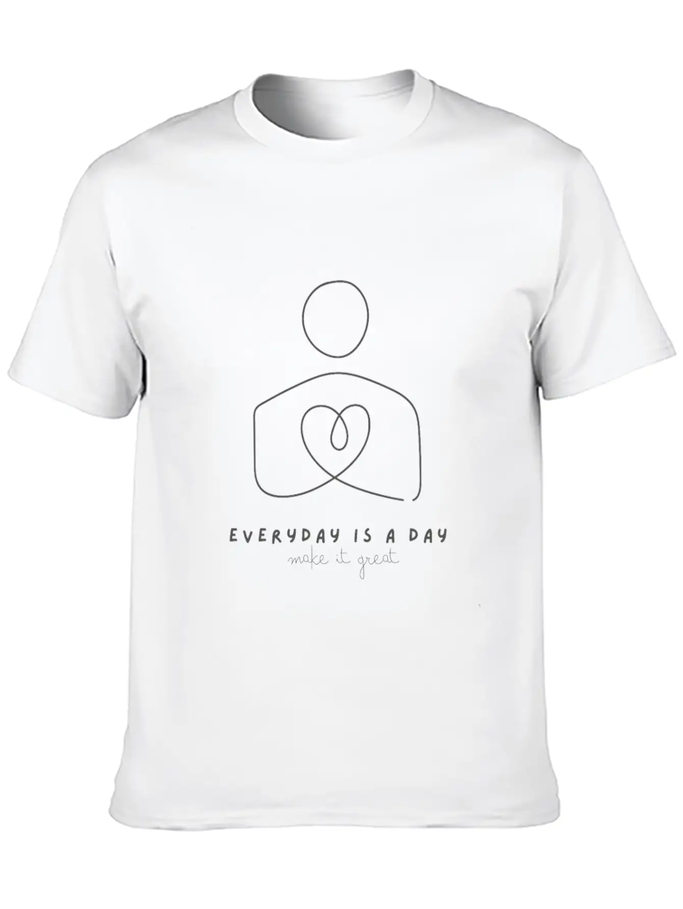 Cute Modern Typo Everyday Is A Day, Make It Great Soft Cotton Short Sleeve Tee ¨C Unisex Wardrobe Staple