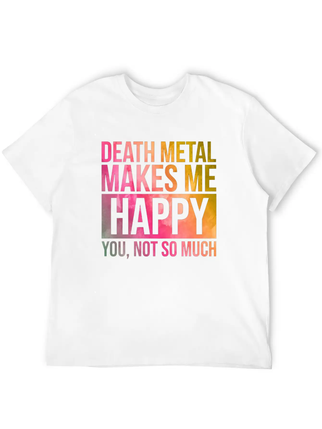 Death Metal Music Death Metal Makes Me Happy In Wa Essential Cotton Tee For Daily Outfits ¨C Unisex Style