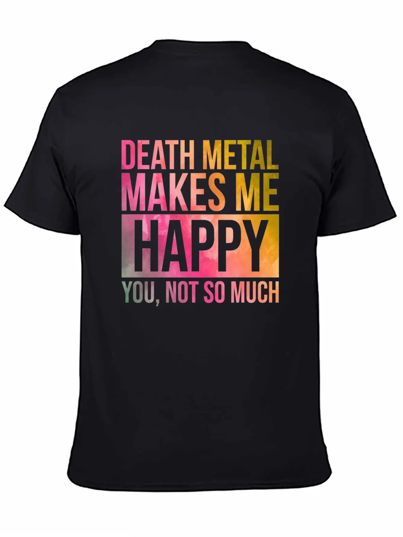 Death Metal Music Death Metal Makes Me Happy In Wa Essential Cotton Tee For Daily Outfits ¨C Unisex Style