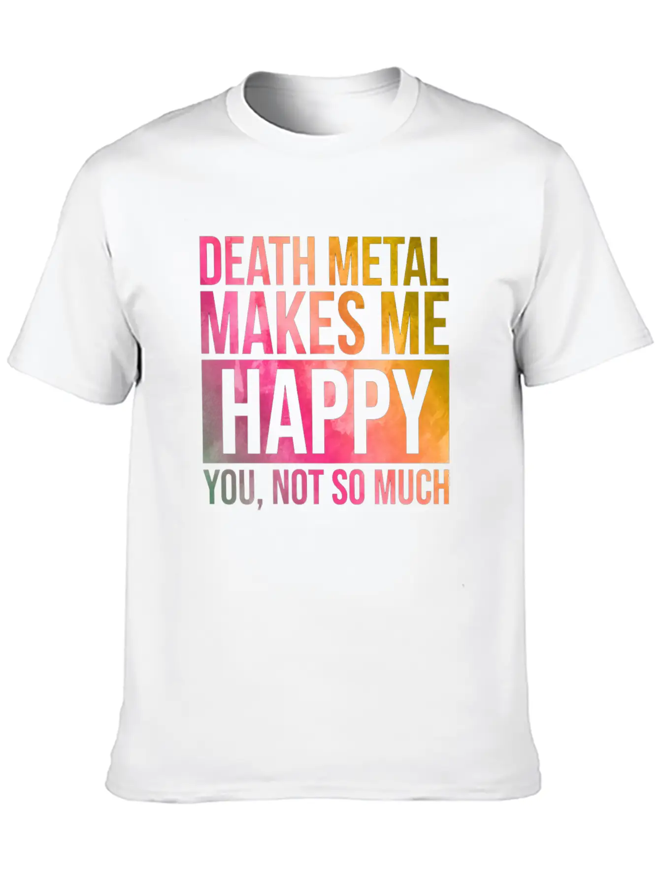 Death Metal Music Death Metal Makes Me Happy In Wa Essential Cotton Tee For Daily Outfits ¨C Unisex Style