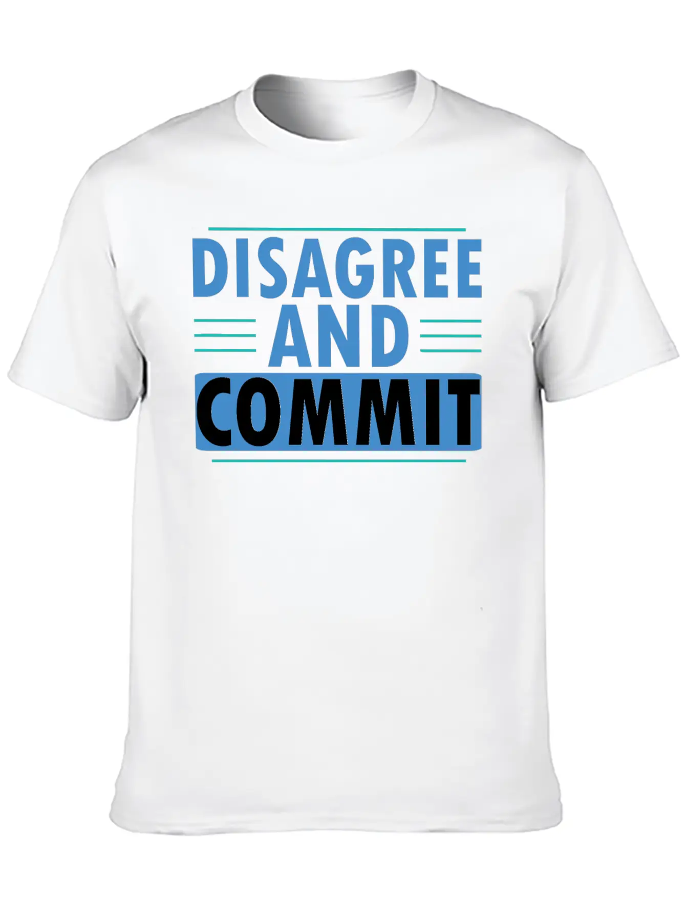 Disagree And Commit Essential Cotton Tee For Daily Outfits ¨C Unisex Style