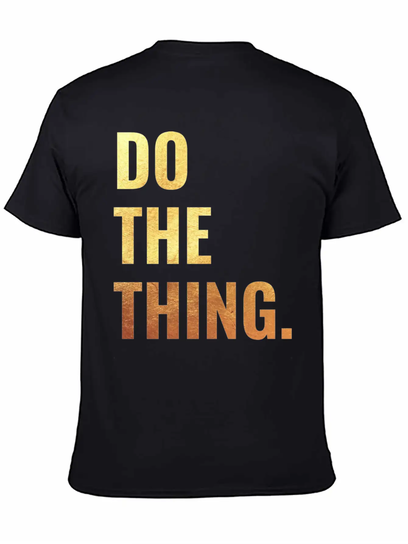 Do The Thing Motivation Goals Positivity Soft Cotton Short Sleeve Tee ¨C Unisex Wardrobe Staple