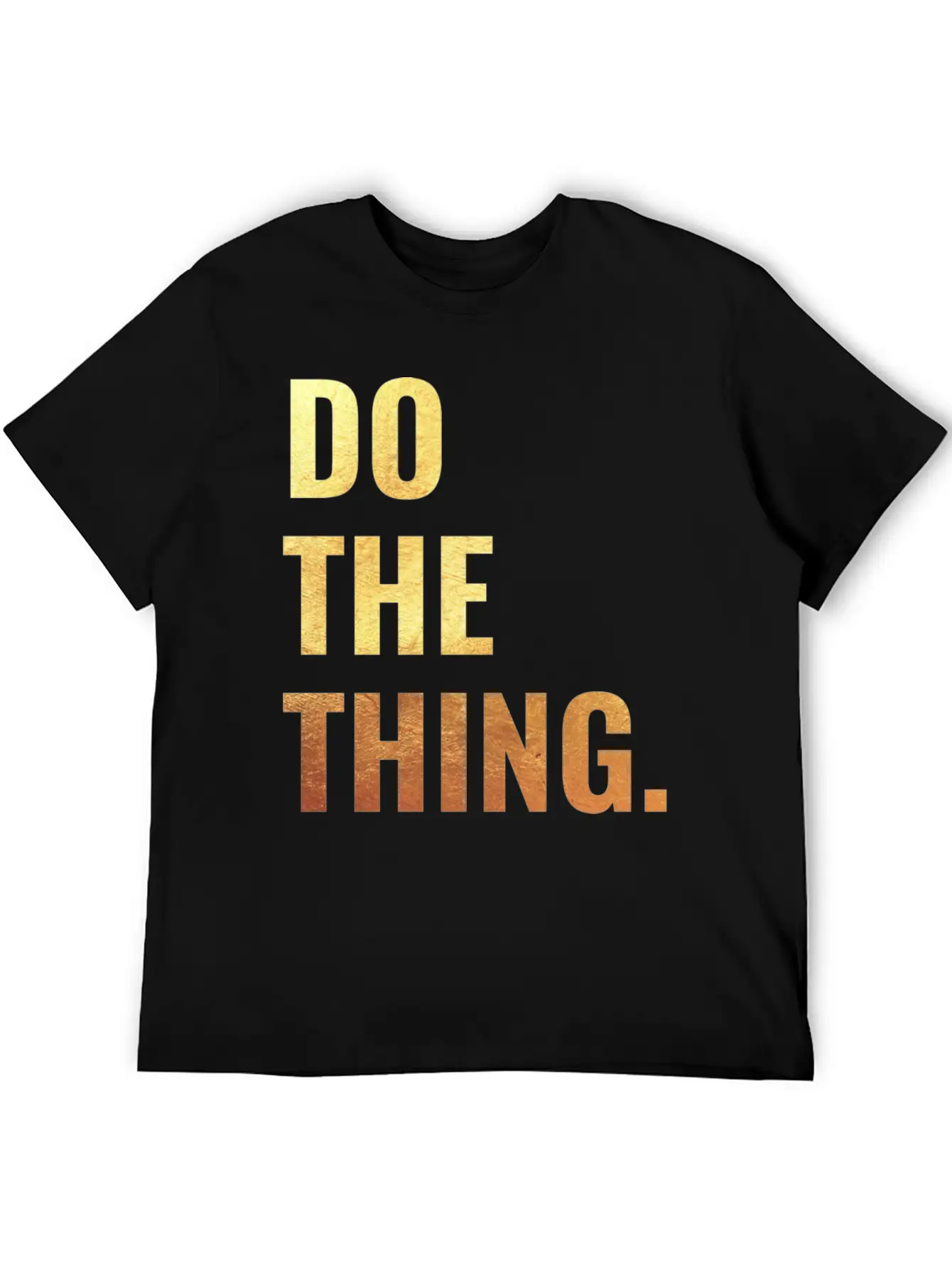 Do The Thing Motivation Goals Positivity Soft Cotton Short Sleeve Tee ¨C Unisex Wardrobe Staple