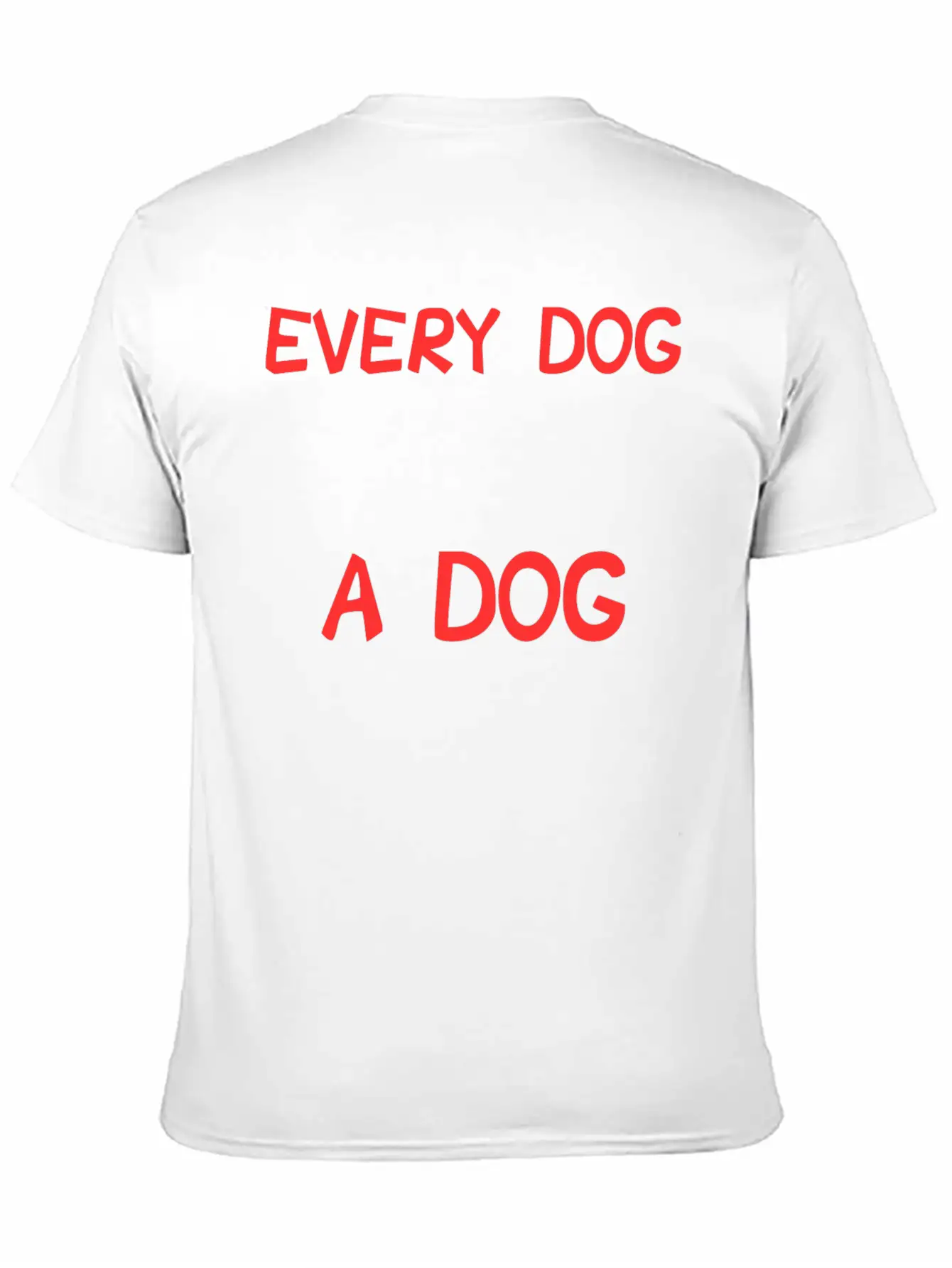 Dog - In A Perfect World Every Dog Would Have A Soft Cotton Short Sleeve Tee ¨C Unisex Wardrobe Staple
