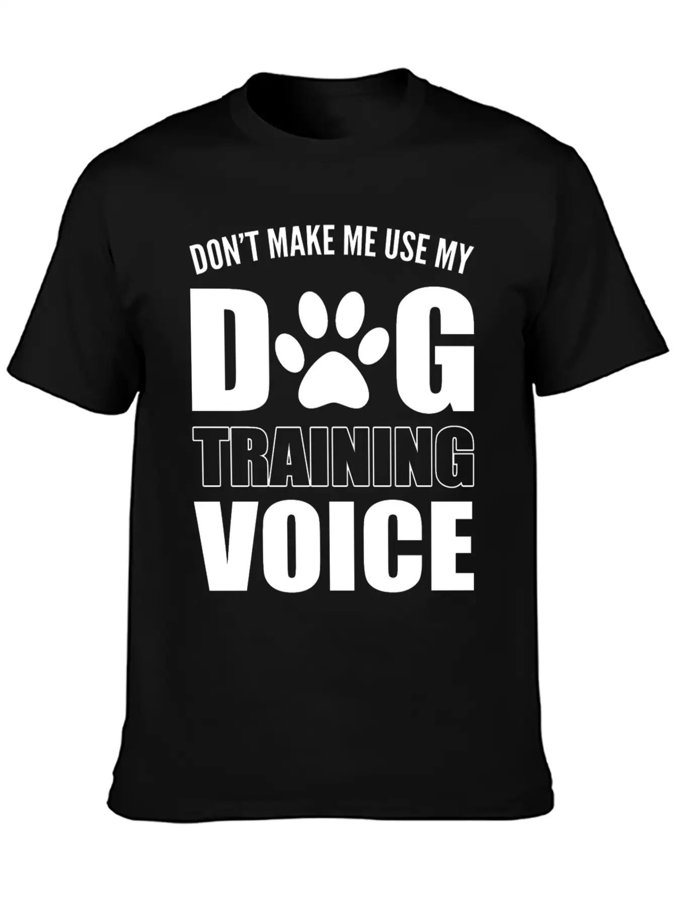 Dog Training Voice Animal Trainer Gift Unisex Casual T-Shirt ¨C Clean Design For Daily Comfort