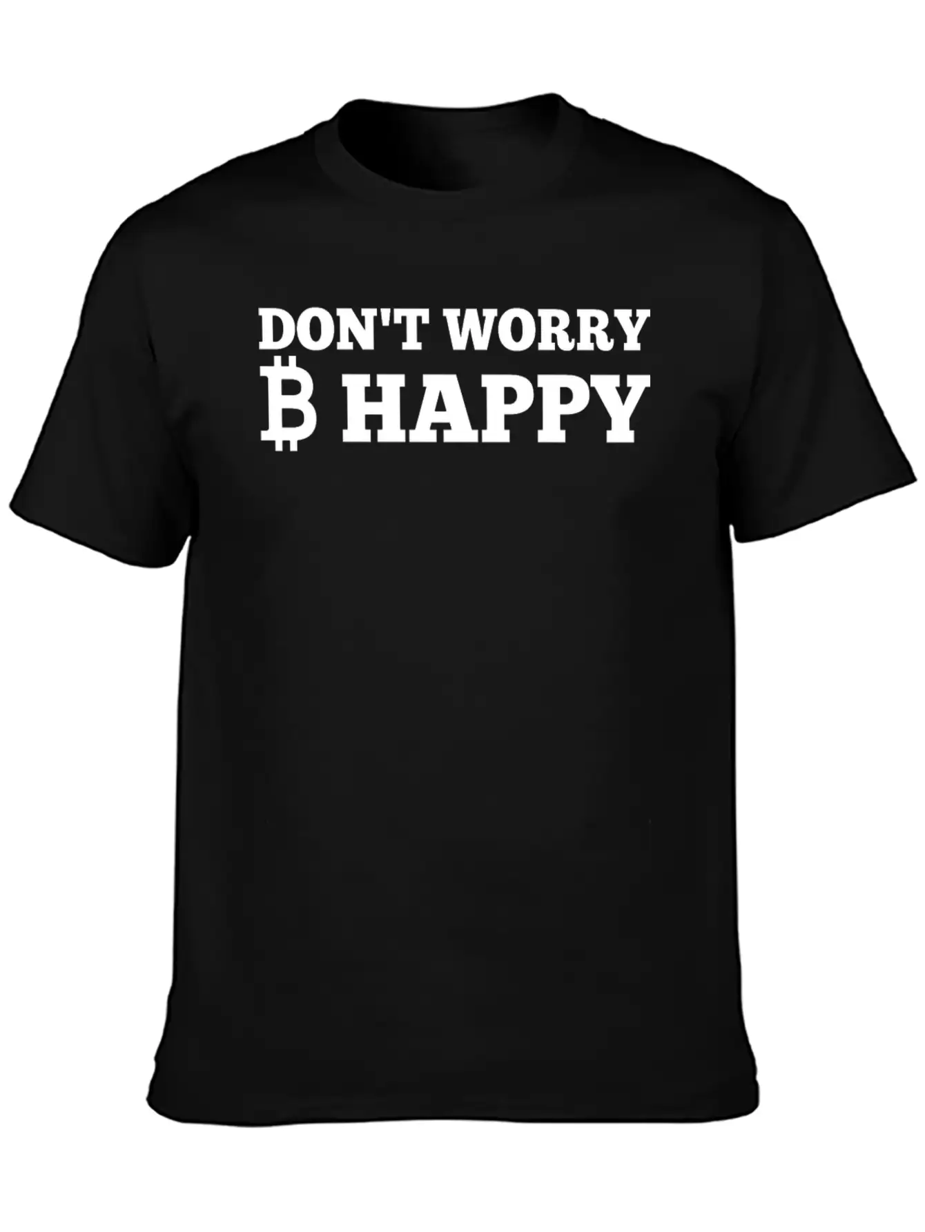 Don't Worry Be Happy - Shirt Basic Graphic T-Shirt ¨C Daily Comfort In Soft Cotton