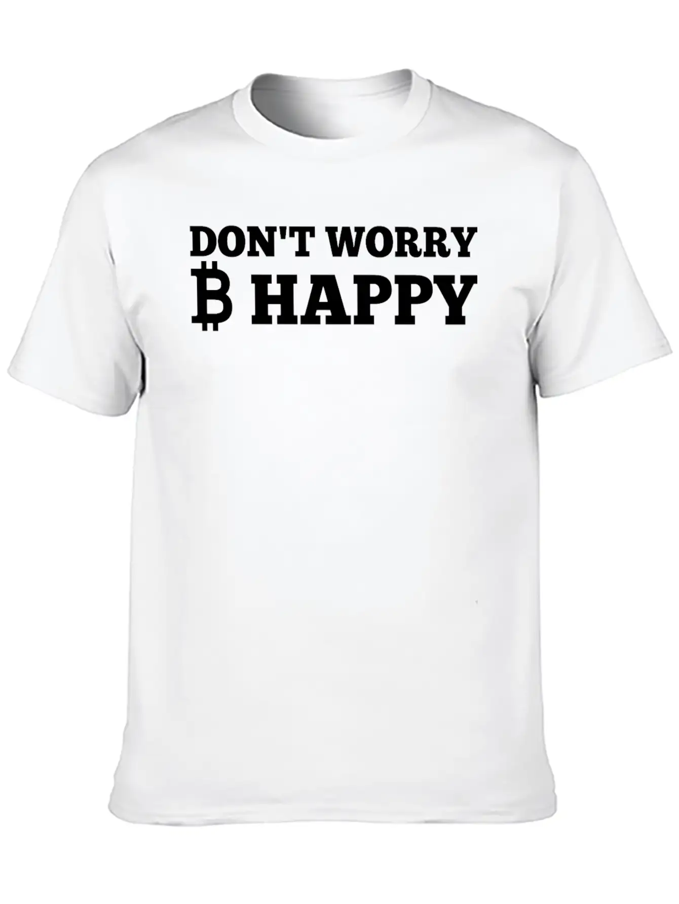 Don't Worry Be Happy - Shirt Basic Graphic T-Shirt ¨C Daily Comfort In Soft Cotton