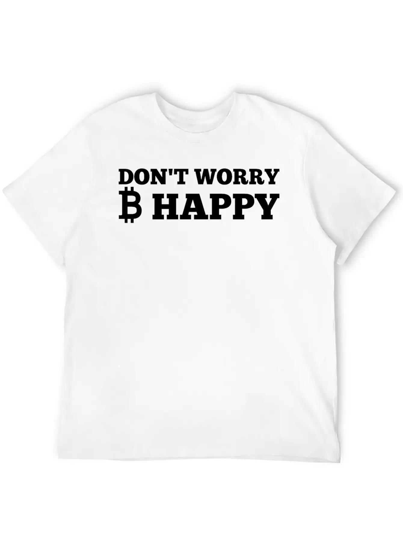 Don't Worry Be Happy - Shirt Basic Graphic T-Shirt ¨C Daily Comfort In Soft Cotton