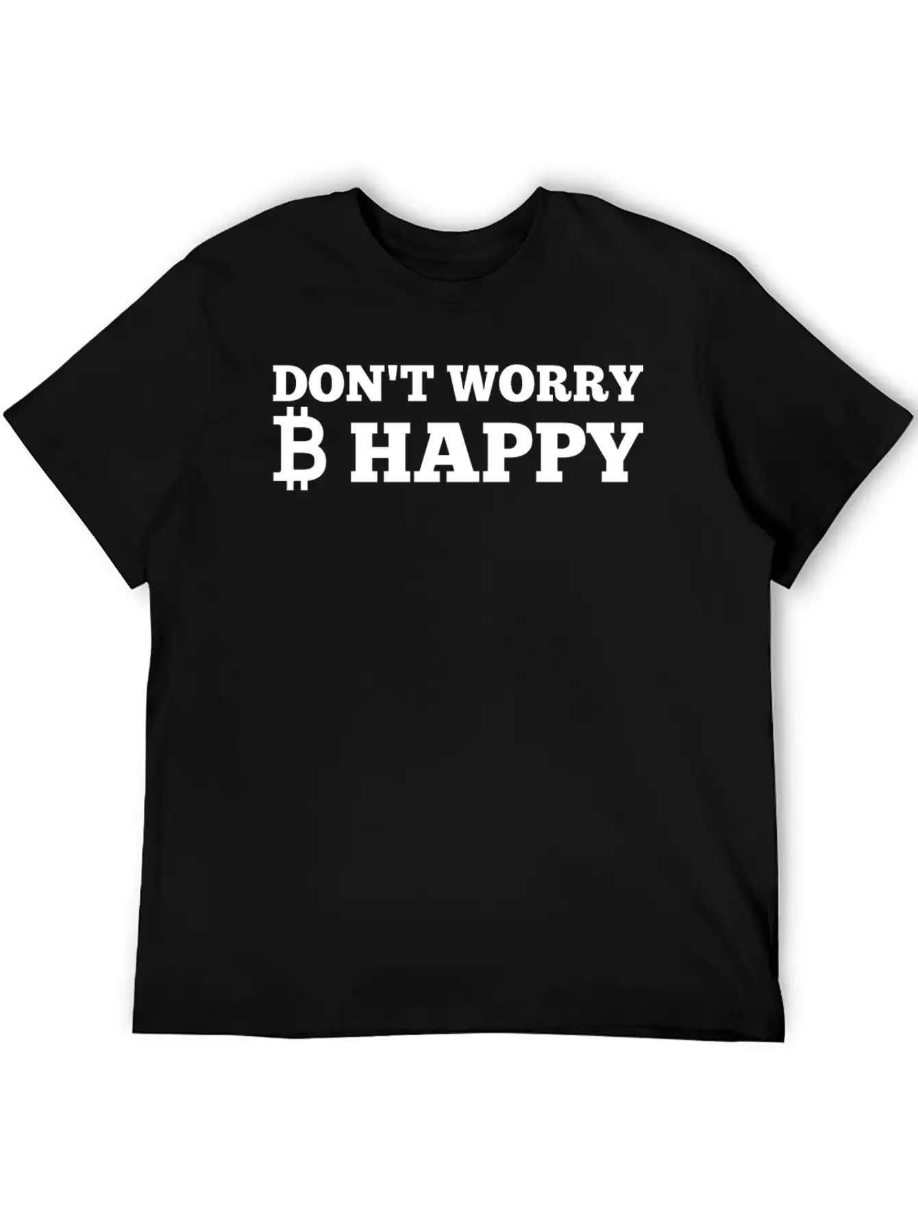 Don't Worry Be Happy - Shirt Basic Graphic T-Shirt ¨C Daily Comfort In Soft Cotton